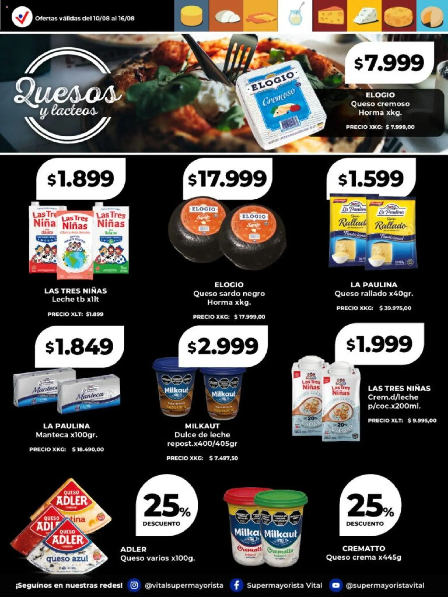 Vista previa del folleto de la tienda Vital válido desde el 10/08/2026 - Dulce de leche, Queso, Queso crema, Leche, Manteca, Queso rallado, Queso azul, Dulce