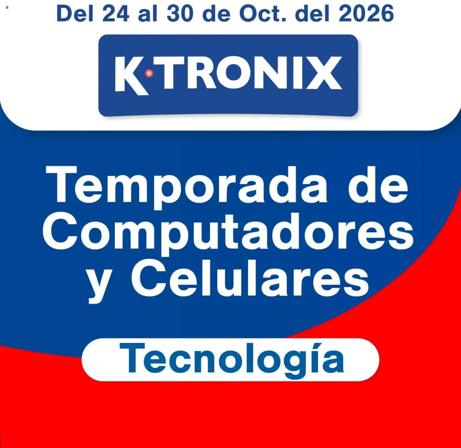  Vista previa del prospecto Ktronix catálogo del almacen Ktronix válida del 24/10/2026 al 30/10/2026