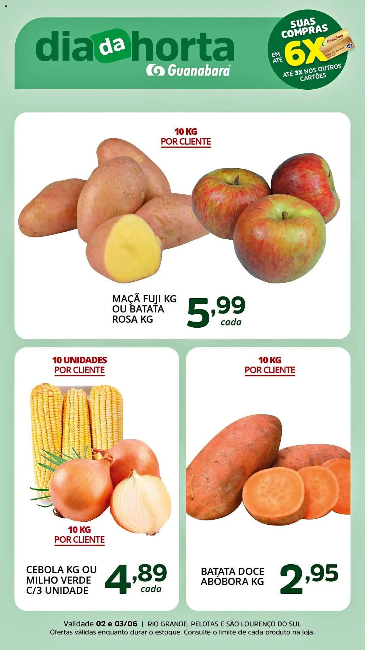 Pré-Visualização do folheto "Supermercado Guanabara - Ofertas da semana" da loja Supermercado Guanabara válido a partir de 02/06/2026 - Abóbora, Doce, Batata, Milho, Cebola, Milho verde