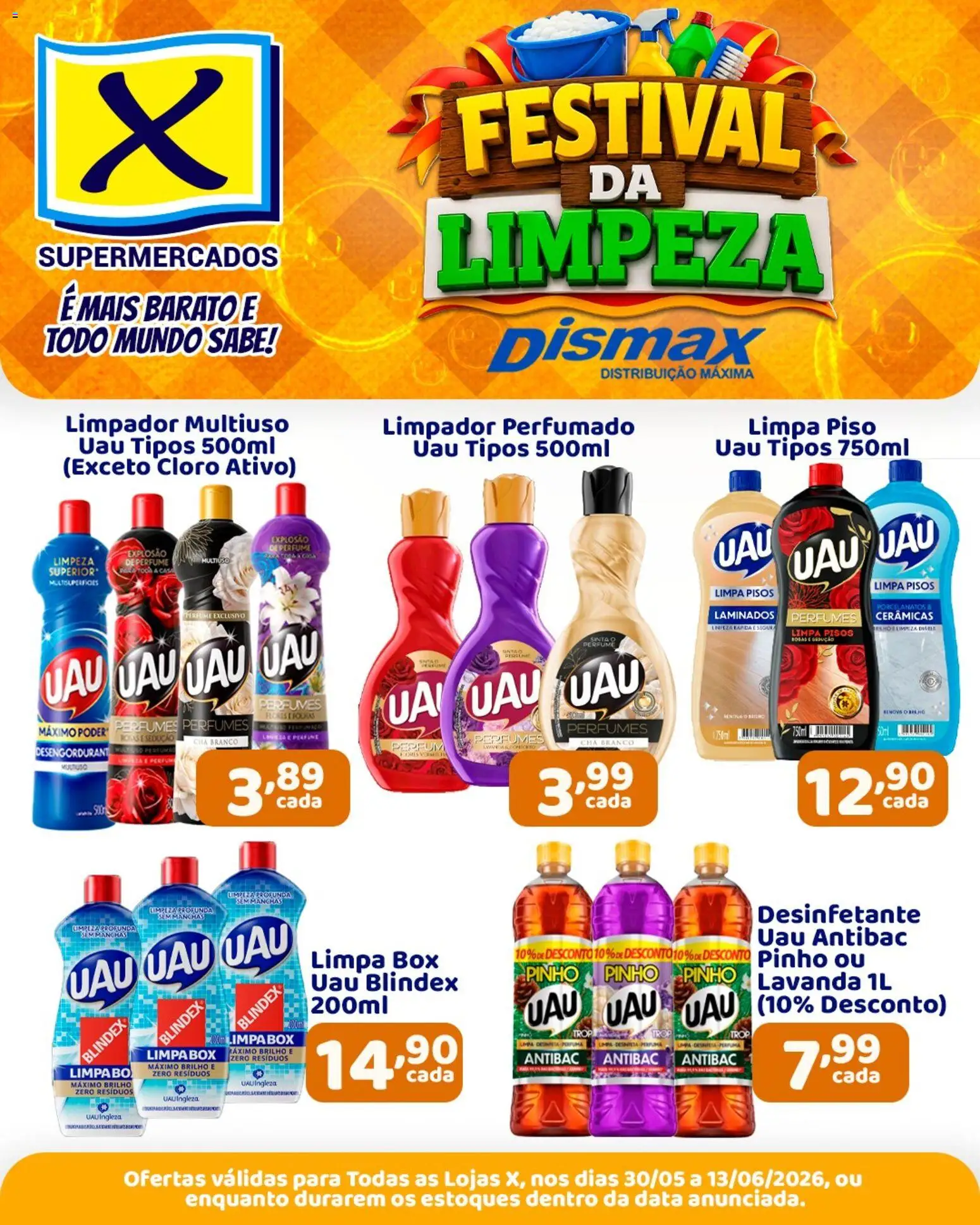 Pré-Visualização do folheto "X Supermercados ofertas Dismax" da loja X Supermercados válido a partir de 30/05/2026 - Perfume, Desinfetante, Piso, Cloro, Limpa piso, Chá branco, Limpador multiuso, Uau perfumes