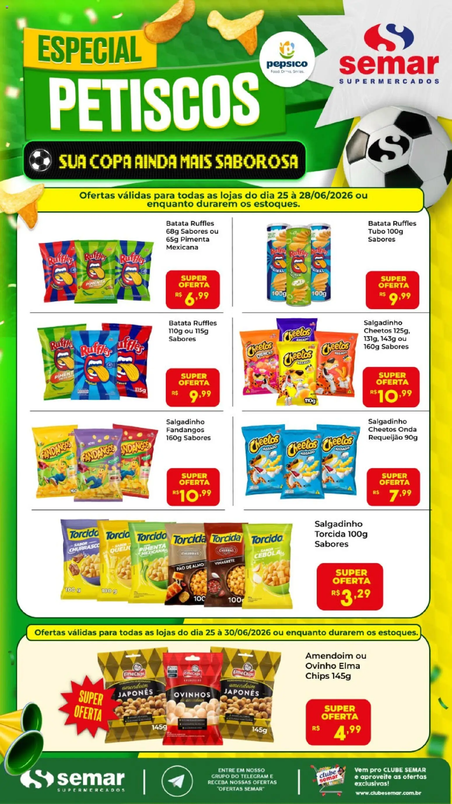 Pré-Visualização do folheto "Semar Supermercado ofertas Petiscos" da loja Semar Supermercado válido a partir de 25/06/2026