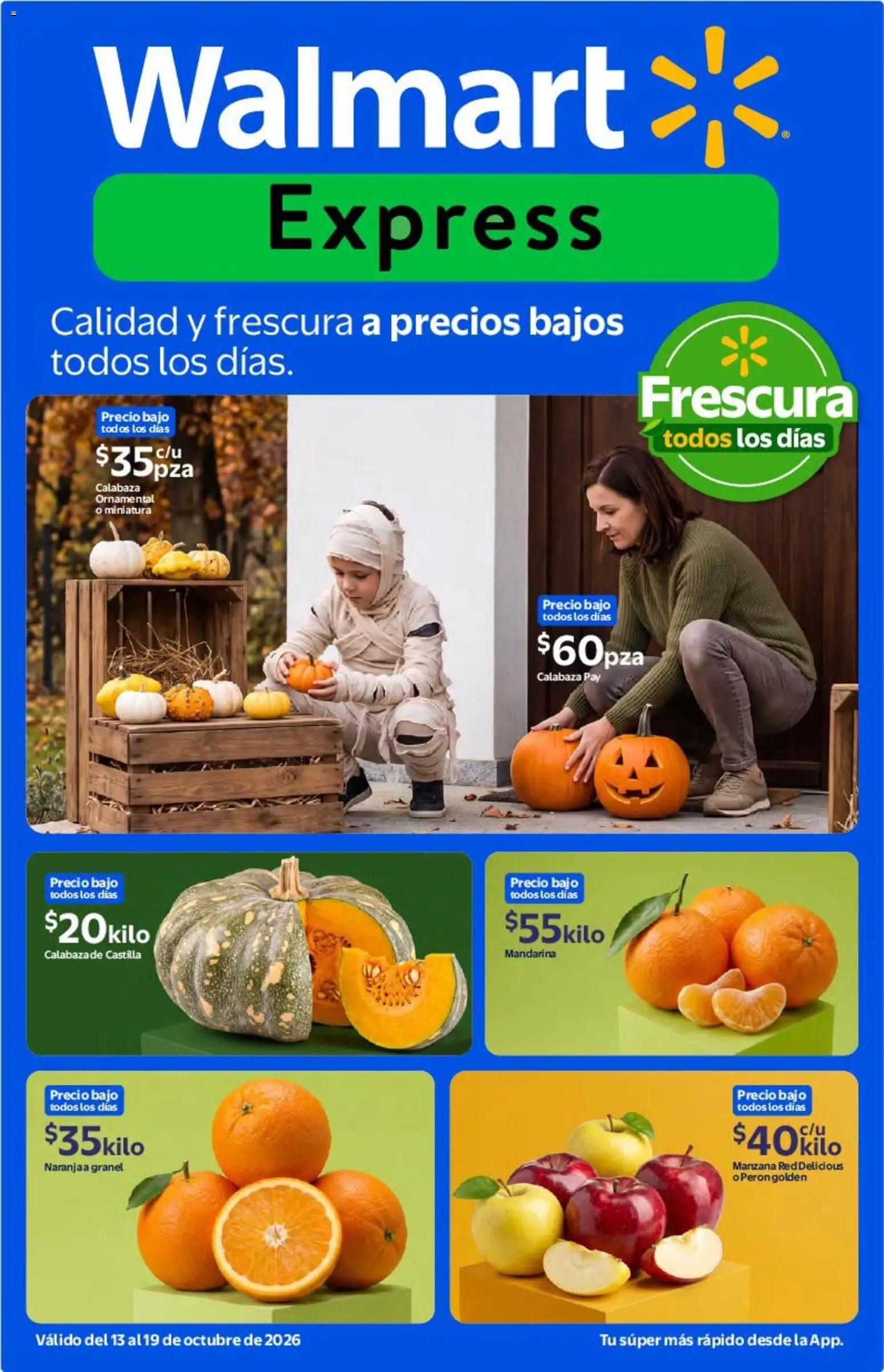 Vista previa las ofertas de la tienda Walmart Express - Walmart Express folleto Calidad y frescura a precios bajos todos los días. desde el 13/10/2026 