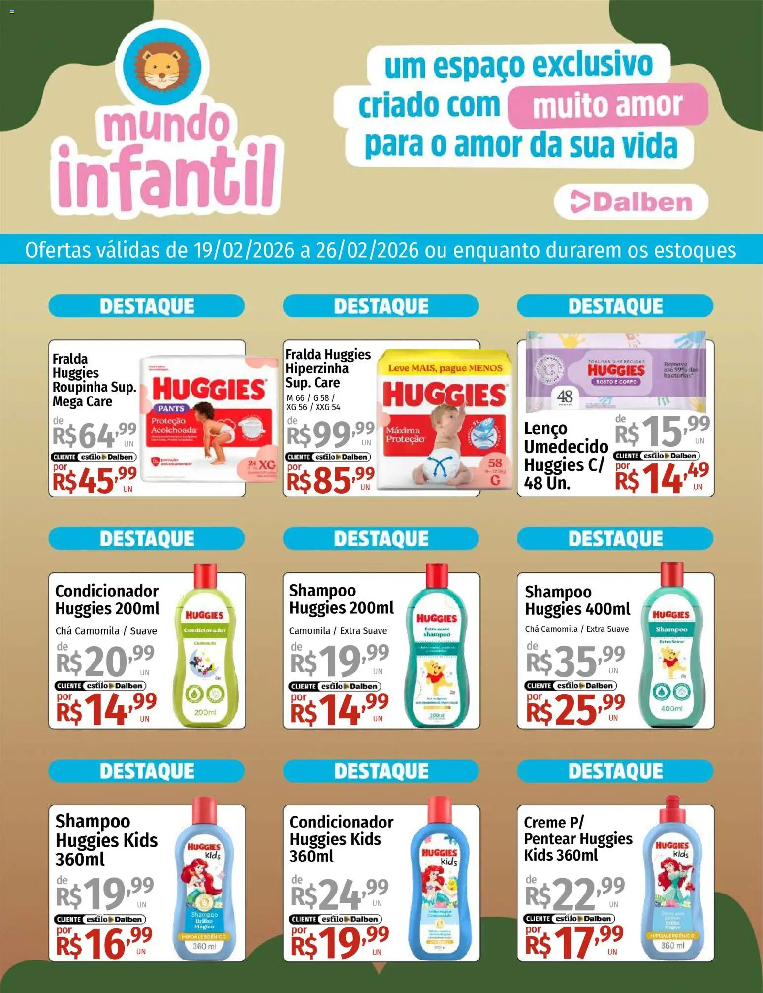 Pré-Visualização do folheto "Ofertas Mundo Infantil" da loja Supermercado Dalben válido a partir de 19/02/2026 - Shampoo, Chá, Creme, Condicionador, Lenço