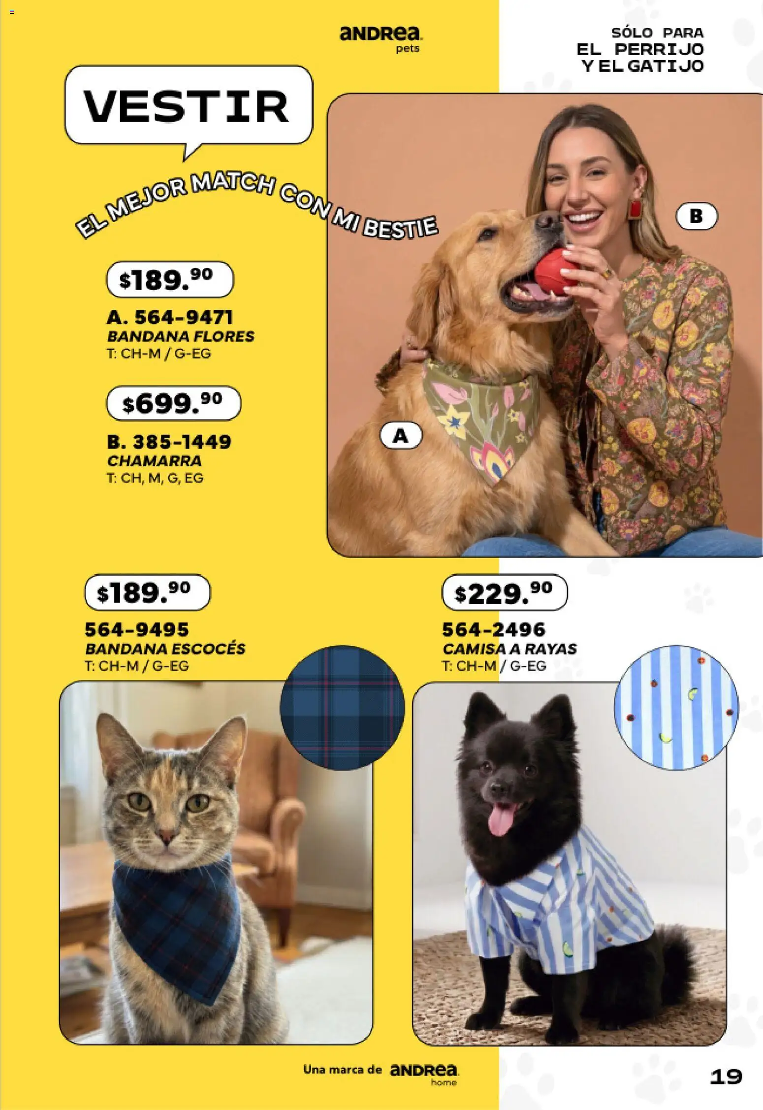 Vista previa las ofertas de la tienda Andrea - Andrea catálogo Pets desde el 24/05/2026 - Flores, Camisa, Chamarra, Bandana