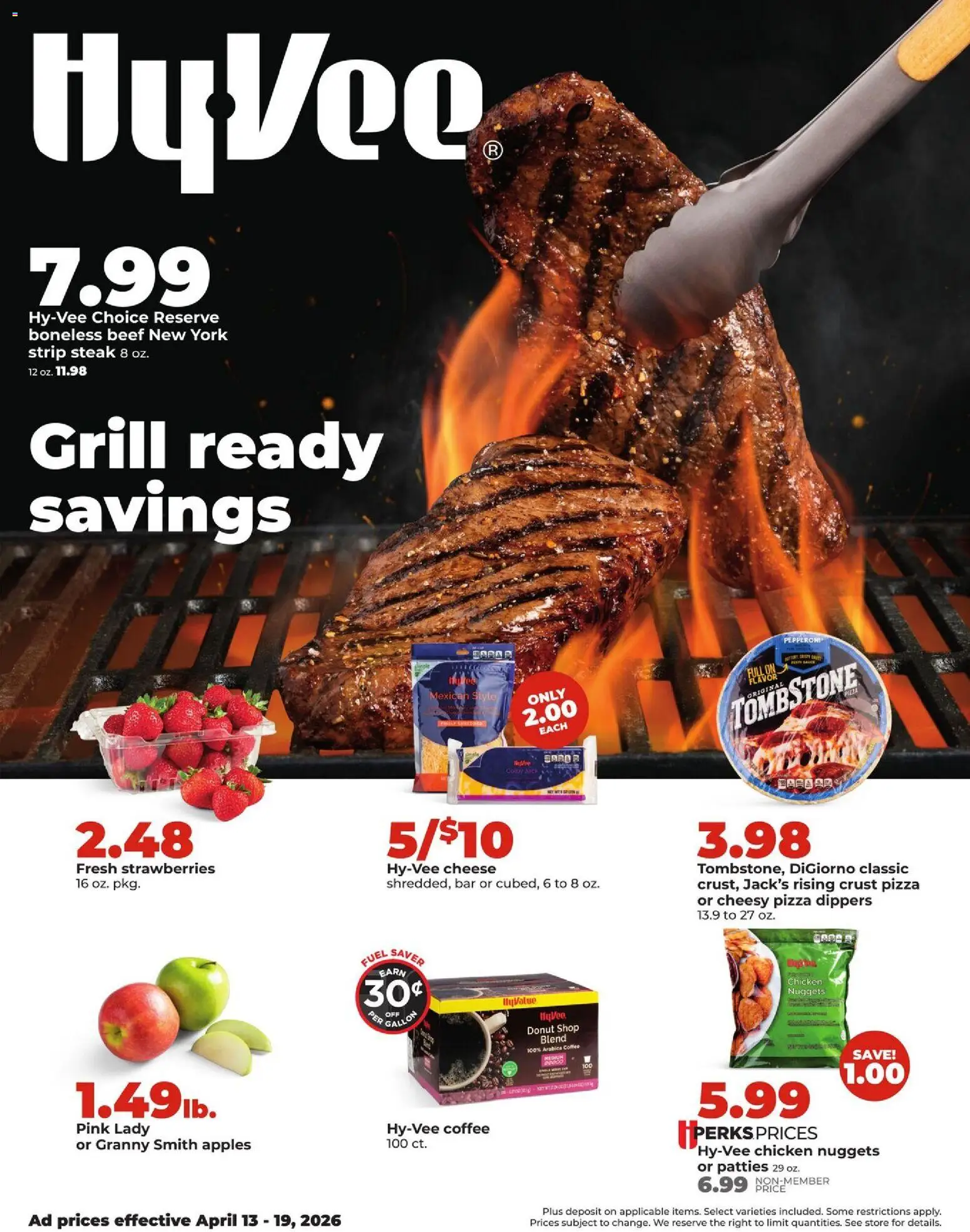 Ad Preview of HyVee HyVee Weekly Ad from 04/13/2026 - Pizza, Apples, Steak, Strawberries, Grill, Cheese, Beef, Chicken