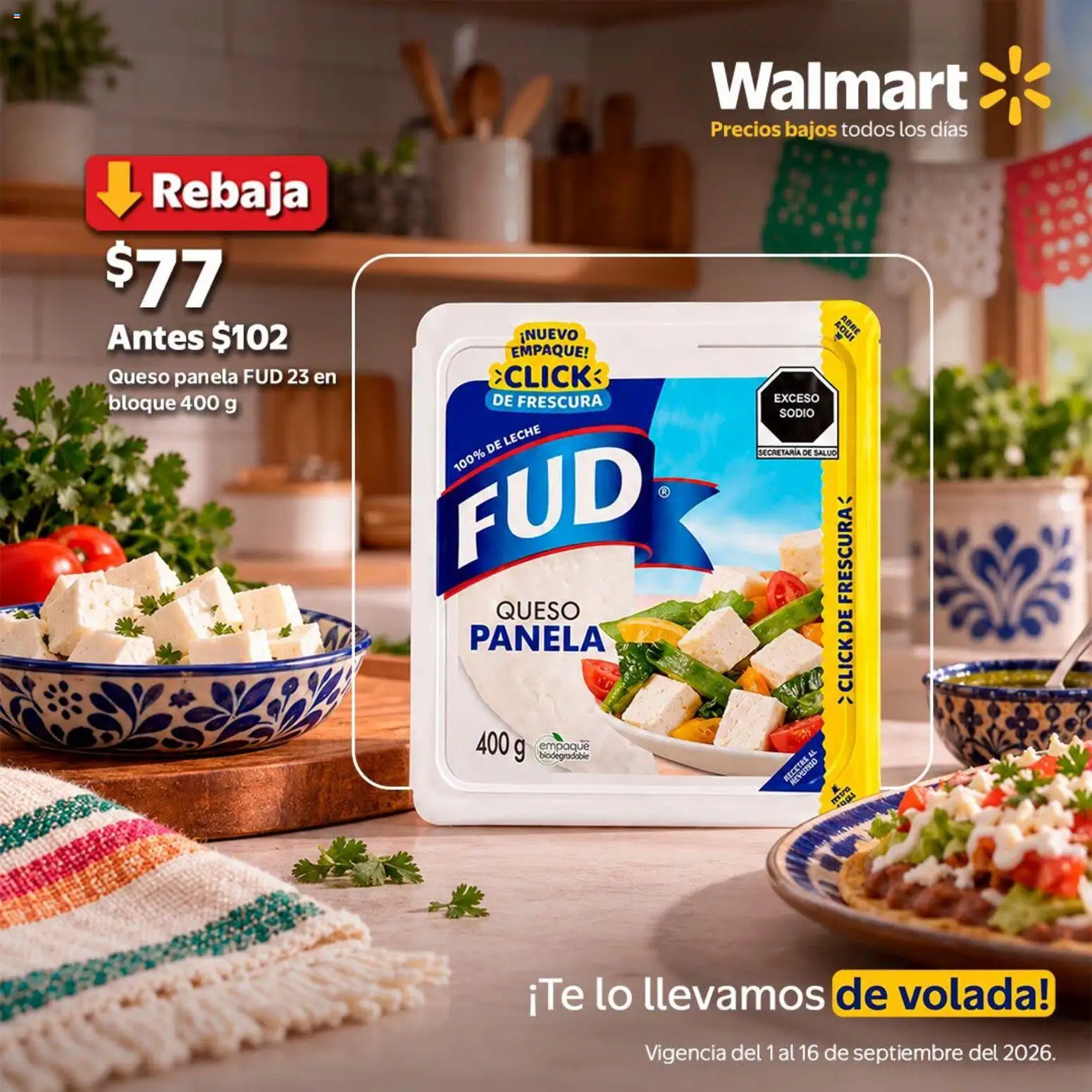 Vista previa las ofertas de la tienda Walmart - Walmart Empieza a preparar el Grito desde hoi desde el 01/09/2026 