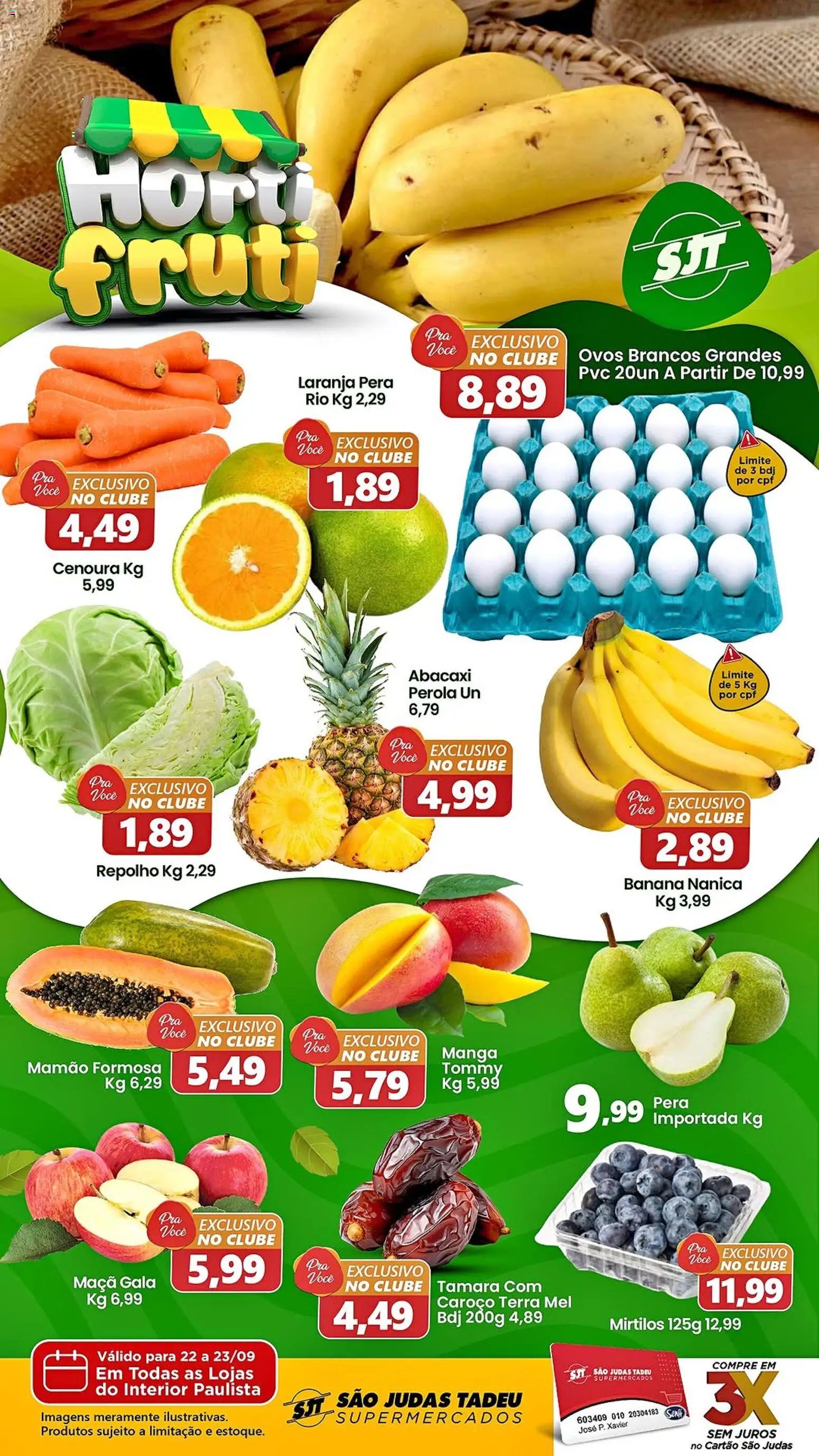 Pré-Visualização do folheto "São Judas Tadeu ofertas Hortifruti" da loja São Judas Tadeu válido a partir de 22/09/2026 - Manga, Ovos, Pera, Mel, Cenoura, Repolho, Mamão, Mirtilos