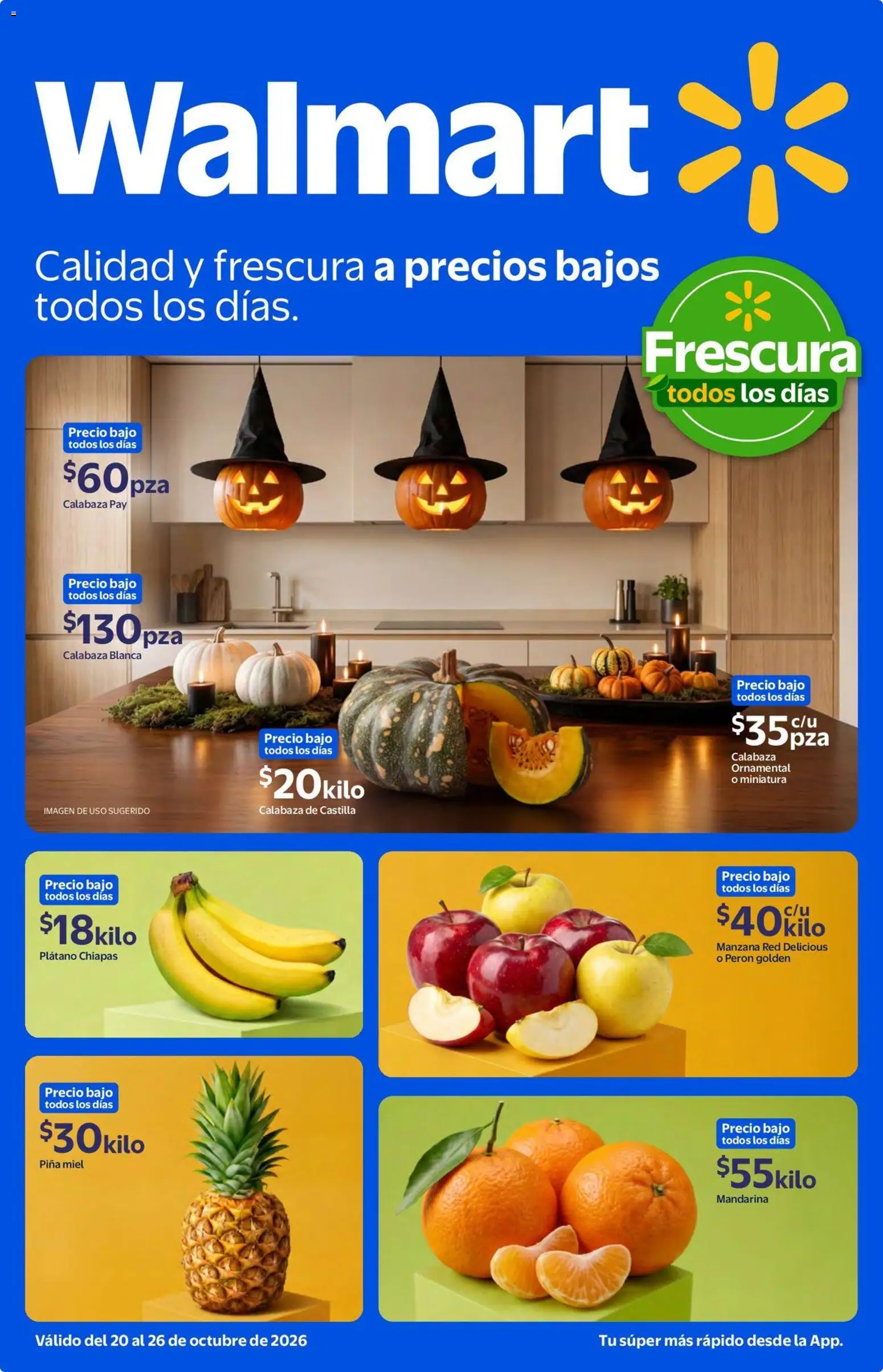 Vista previa las ofertas de la tienda Walmart - Walmart folleto Calidad y frescura a precios bajos todos los días. desde el 20/10/2026 