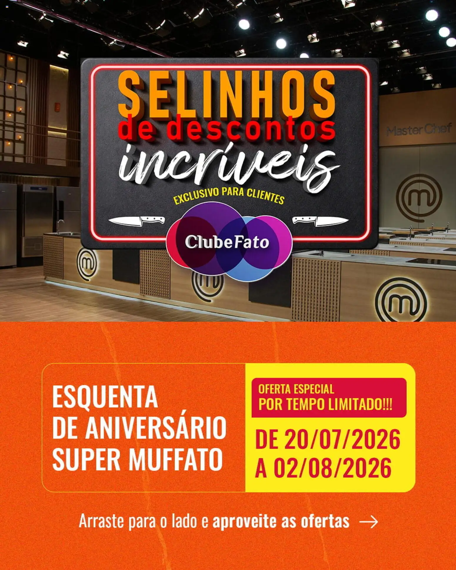Pré-Visualização do folheto "Super Muffato ofertas Clube Fato" da loja Super Muffato válido a partir de 20/07/2026