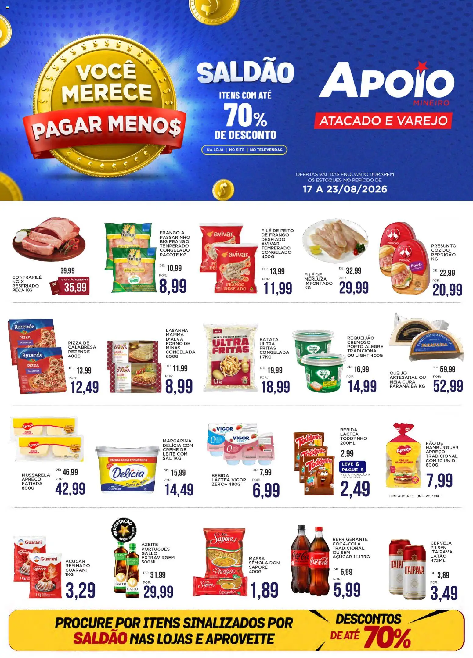 Ofertas Apoio Mineiro até 23/08/2026.