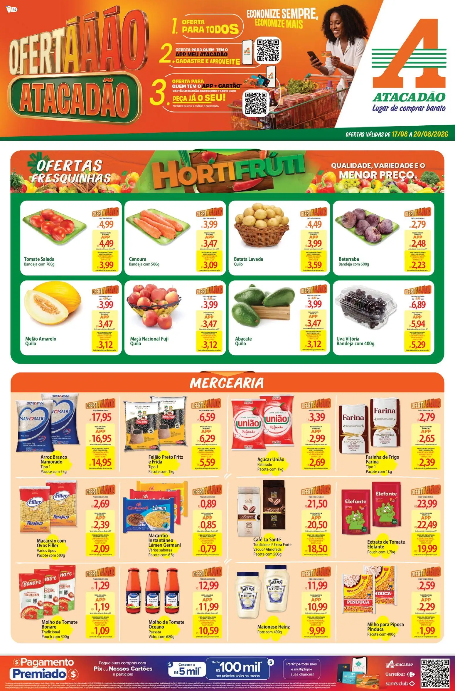 Pré-Visualização do folheto "Atacadão ofertas - RS" da loja Atacadão válido a partir de 17/08/2026 - Arroz, Pipoca, Beterraba, Milho, Salada, Molho de tomate, Melão, Farinha
