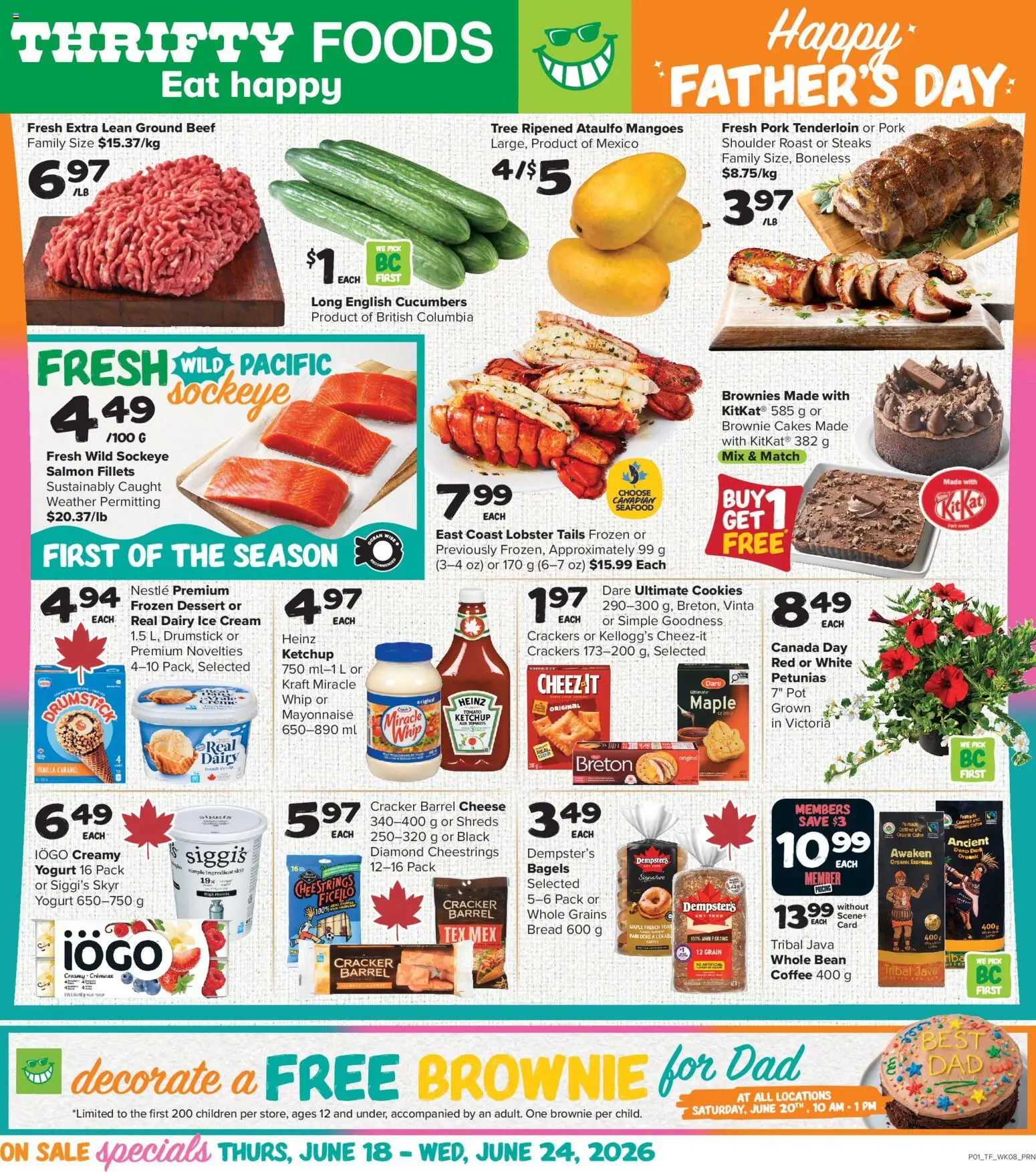 Preview of leaflet Thrifty Foods weekly flyer / circulaire from shop Thrifty Foods is valid from Jun 18, 2026 - Dessert, Seafood, Cheese, Tomato, Cucumbers, Pork tenderloin, Cream, Grains