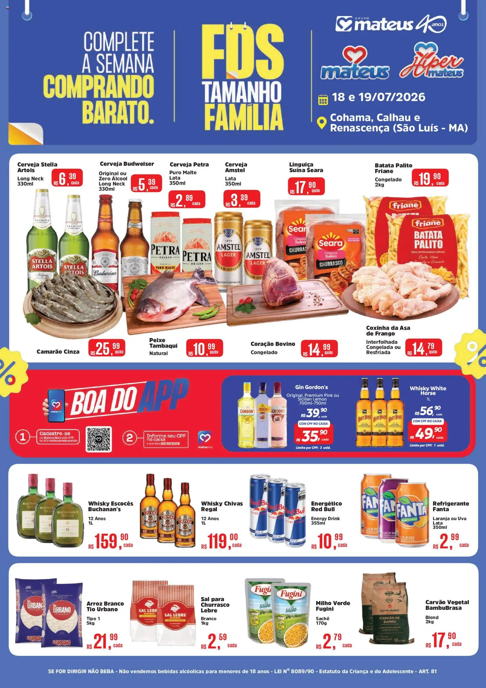 Pré-Visualização do folheto "Mateus ofertas Fds tamanho Família" da loja Mateus válido a partir de 18/07/2026 - Gin, Peixe, Sal, Arroz, Álcool, Batata, Refrigerante, Linguiça