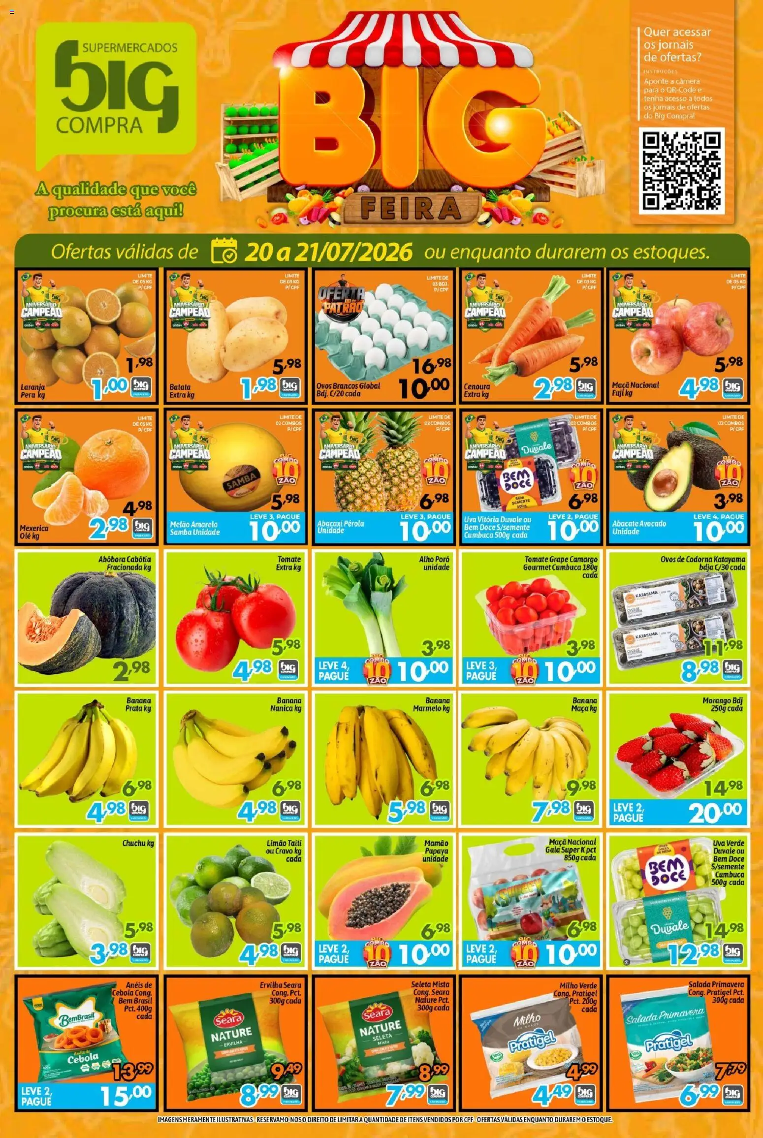 Ofertas Big Compra até 21/07/2026.