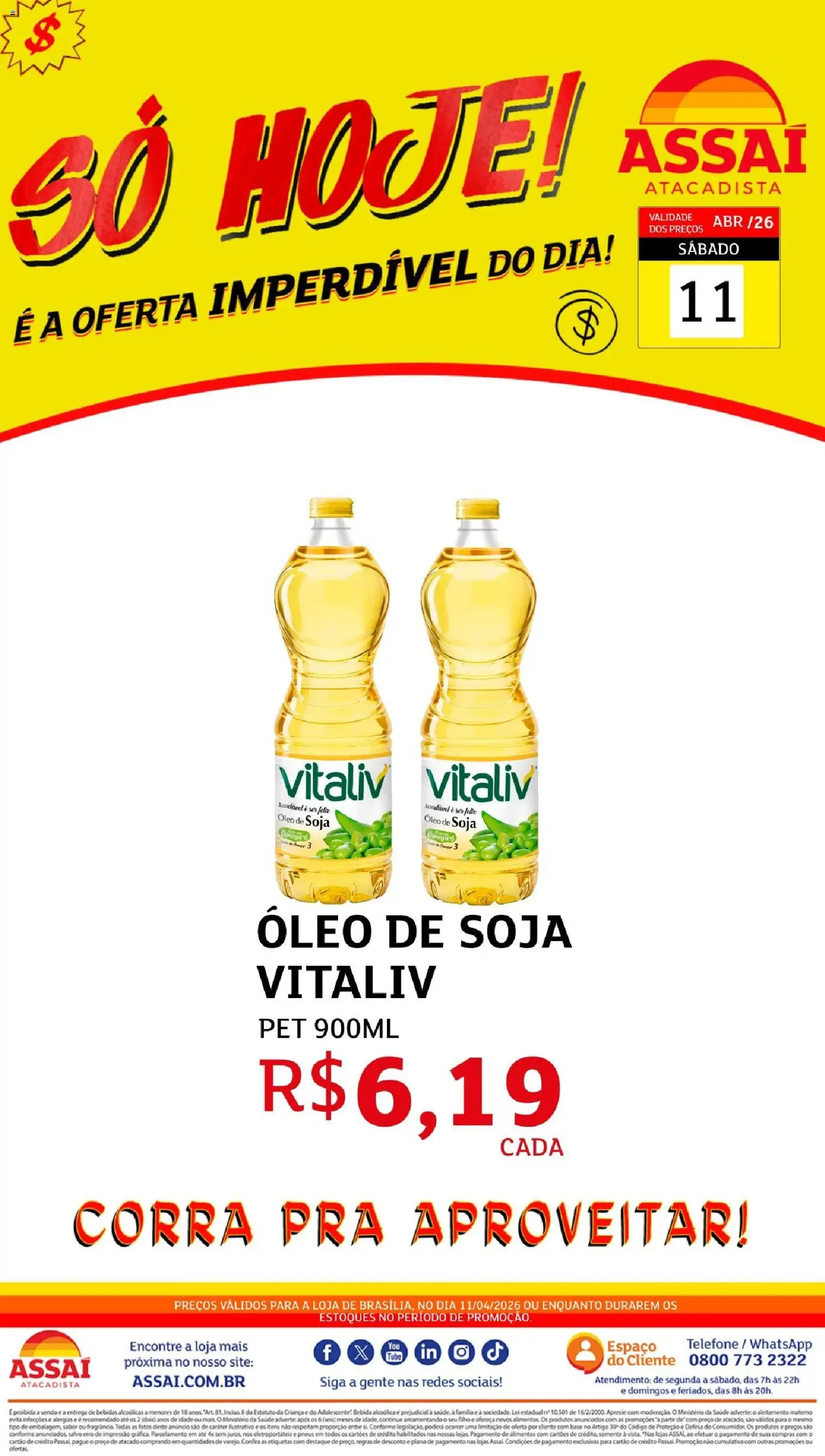 Pré-Visualização do folheto "Assaí Atacadista ofertas - DF" da loja Assaí Atacadista válido a partir de 11/04/2026 - Telefone, Bebidas, Óleo, Pneus, Base, Bebida, Soja, Alimentos