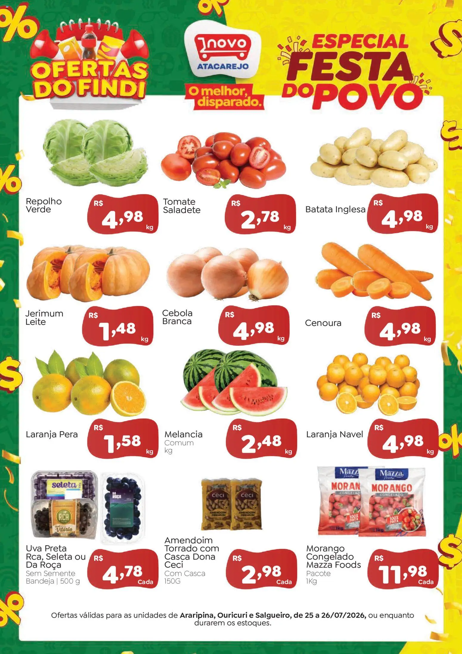 Pré-Visualização do folheto "Novo Atacarejo ofertas Sábado e Domingo é Feira" da loja Novo Atacarejo válido a partir de 25/07/2026 - Melancia, Leite, Batata, Pera, Tomate, Cebola, Repolho, Bandeja