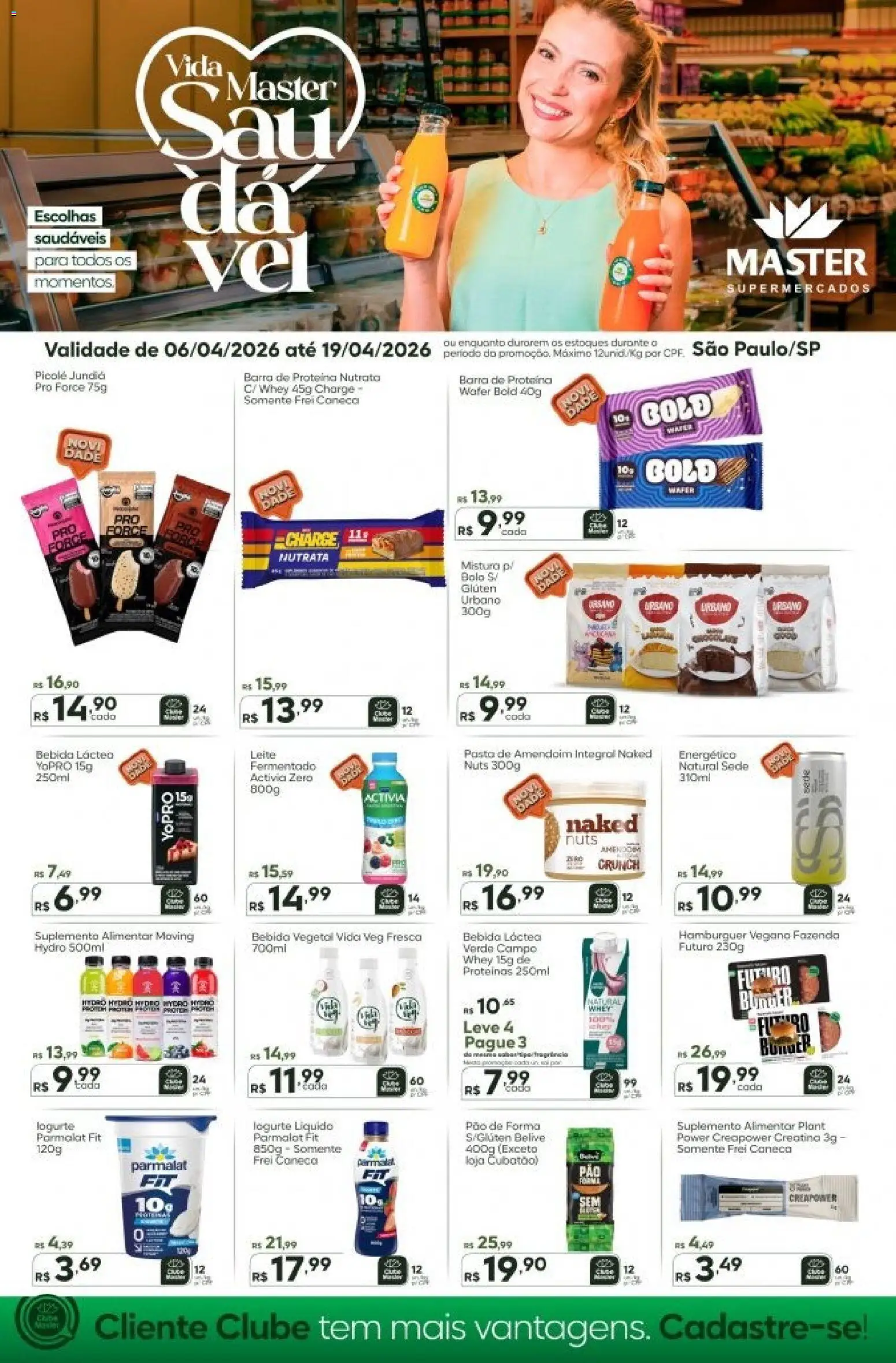 Pré-Visualização do folheto "Master ofertas Saudável" da loja Master válido a partir de 06/04/2026 - Hambúrguer, Amendoim, Pão, Leite, Proteína, Energético, Caneca, Picolé