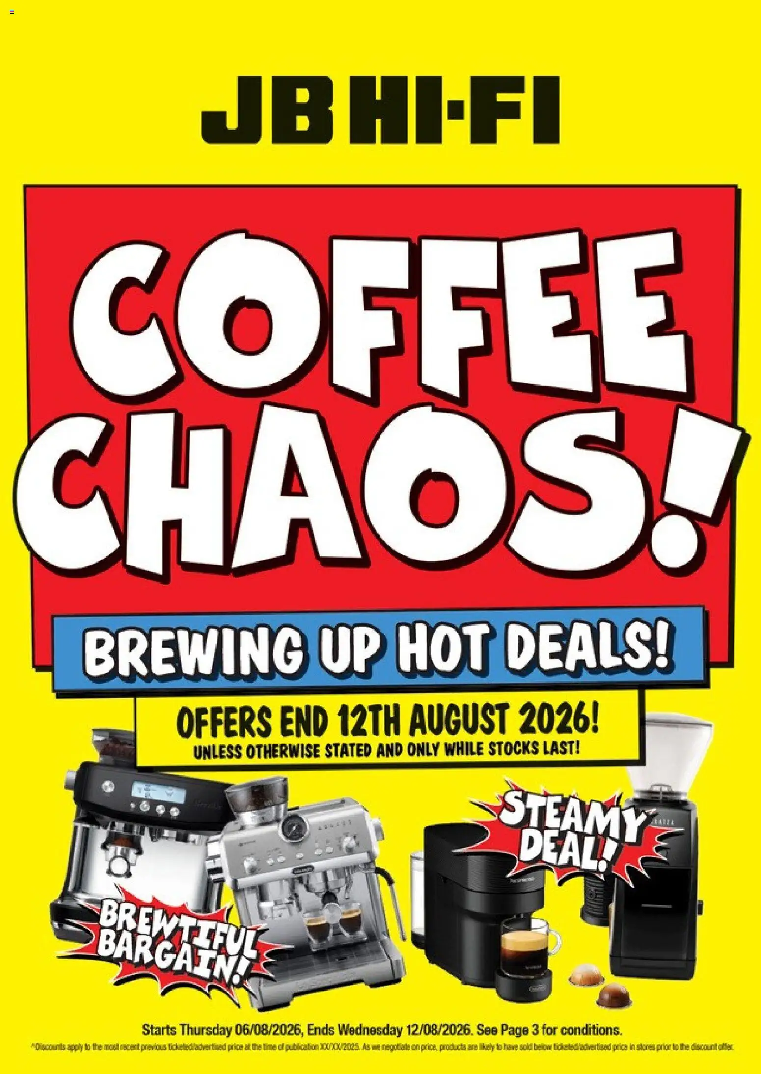 Preview of catalogue JB Hi-Fi Coffee Chaos from shop JB Hi-Fi valid 6 Aug 2026
