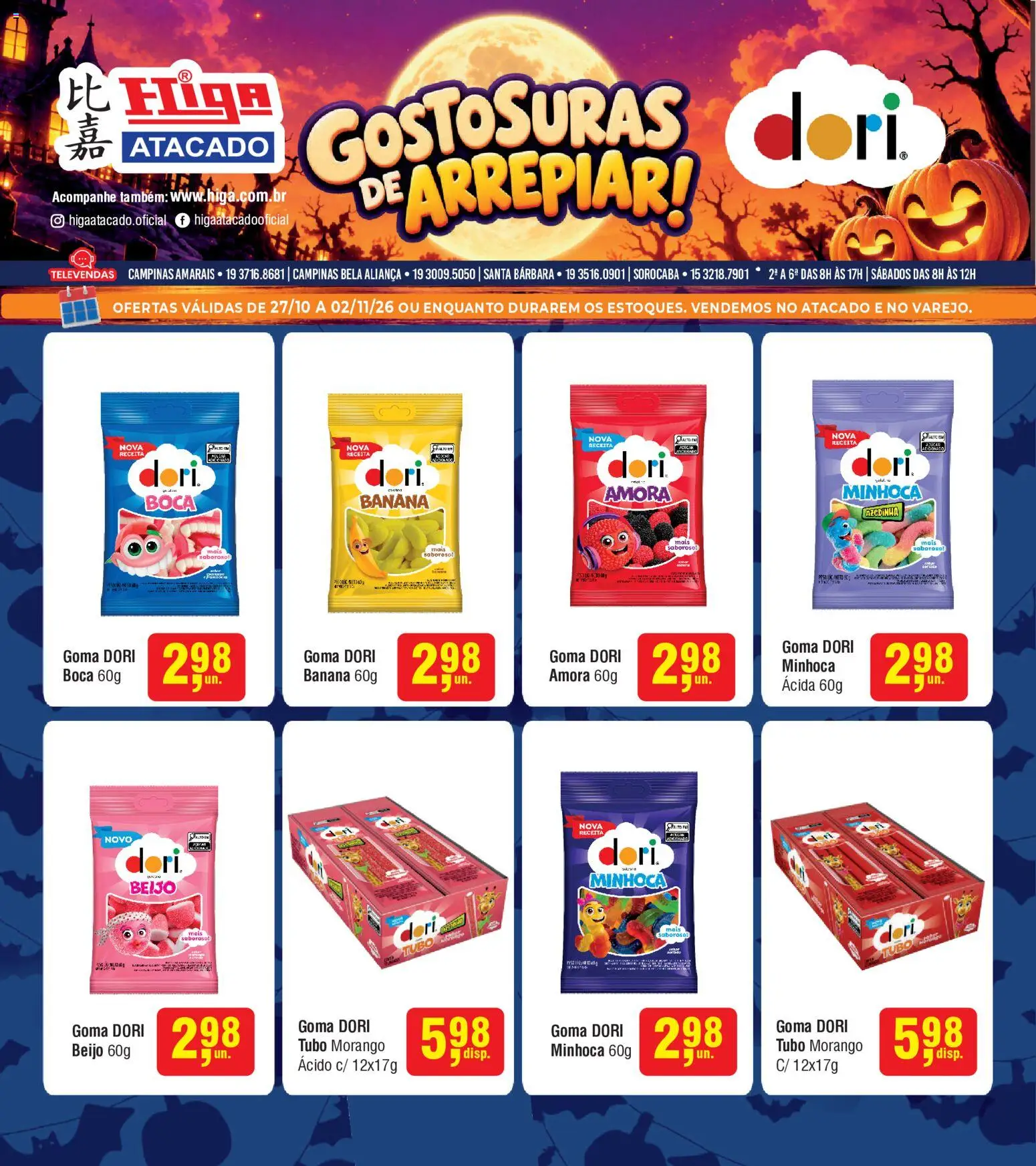 Pré-Visualização do folheto "Higa Atacado ofertas Halloween Dori" da loja Higa Atacado válido a partir de 27/10/2026