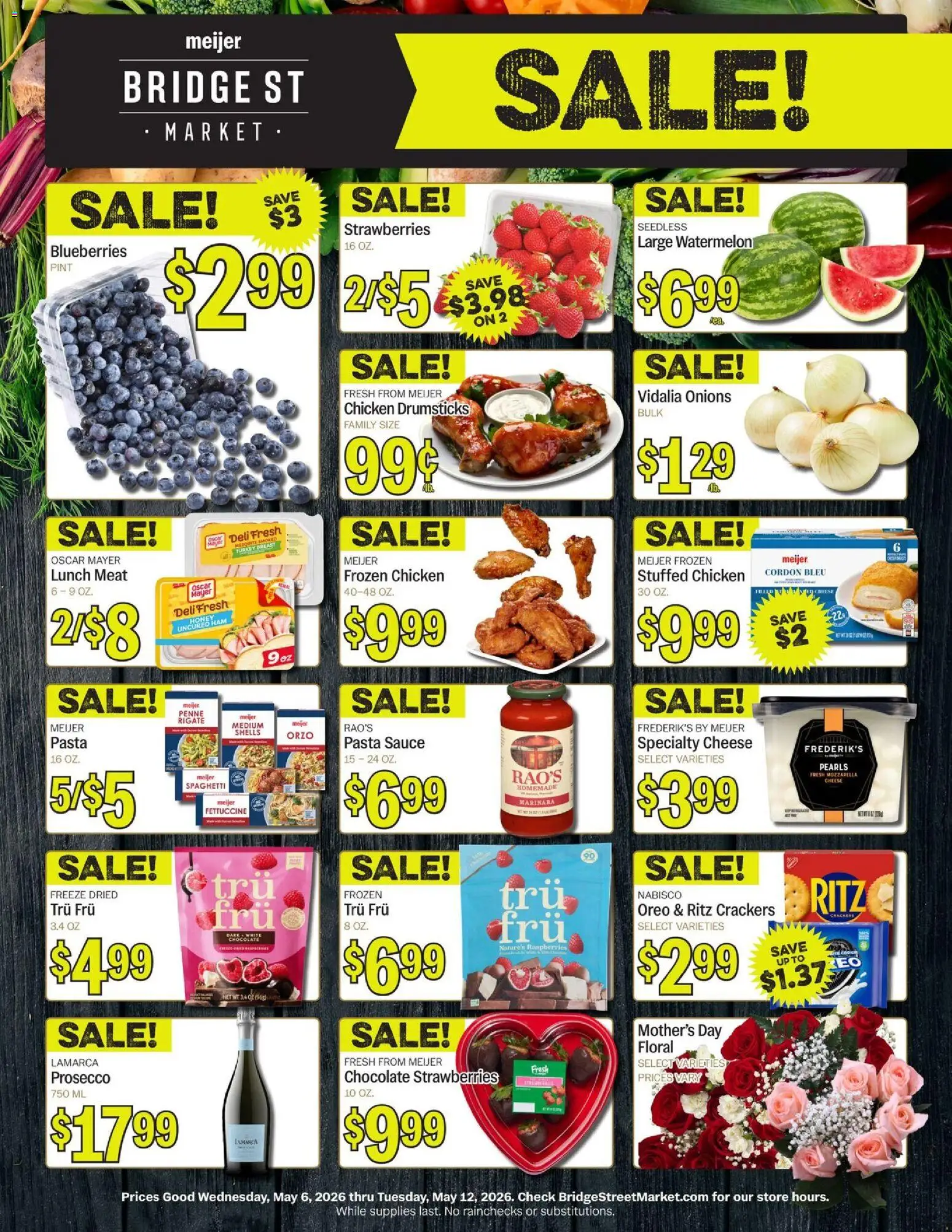 Ad Preview of Meijer Meijer Bridge Street Market from 05/06/2026 - Chocolate, Pasta, Strawberries, Cheese, Meat, Drumsticks, Turkey breast, Chicken