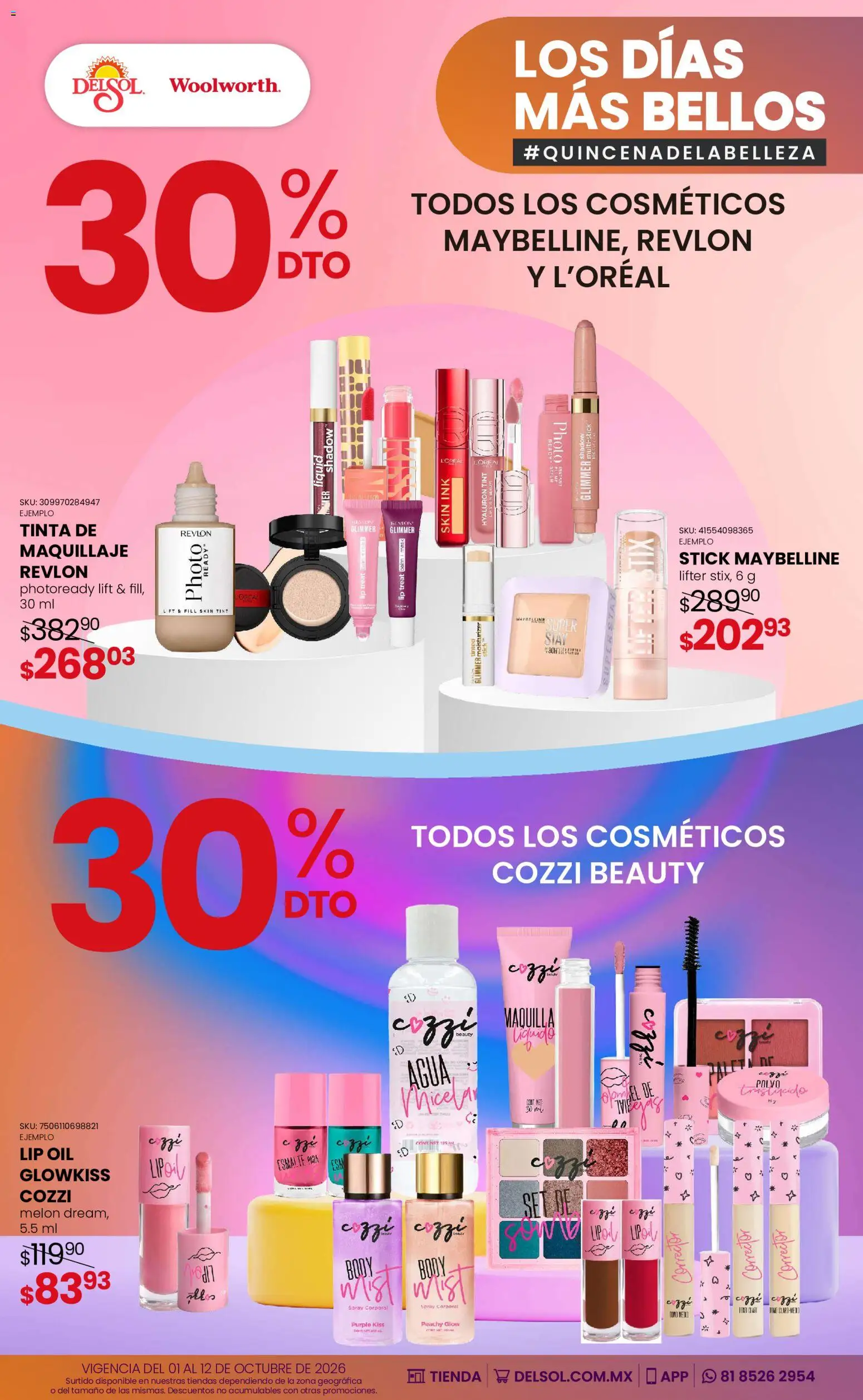 Vista previa las ofertas de la tienda Del Sol y Woolworth - Del Sol y Woolworth catálogo Los días más bellos - Quincena Belleza desde el 01/10/2026 - Agua, Maquillaje, Body, Agua micelar, Serum, Corrector, Polvo, Melón
