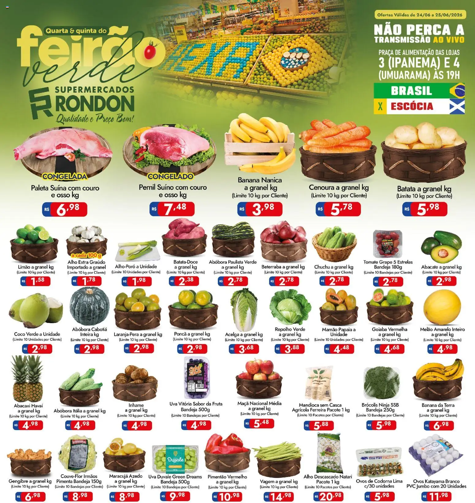 Pré-Visualização do folheto "Supermercados Rondon - Ofertas da semana" da loja Supermercados Rondon válido a partir de 24/06/2026