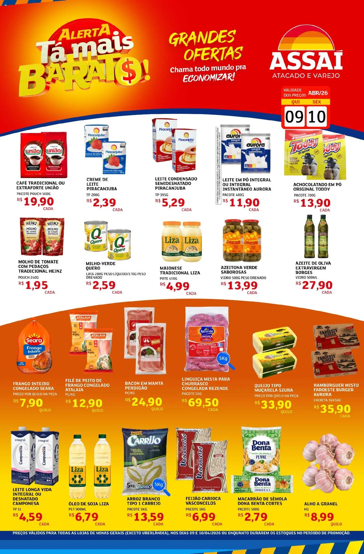 Pré-Visualização do folheto "Assaí Atacadista ofertas - MG" da loja Assaí Atacadista válido a partir de 09/04/2026 - Queijo, Tomate, Creme de leite, Maionese, Leite em pó, Muçarela, Leite longa vida, Macarrão de sêmola
