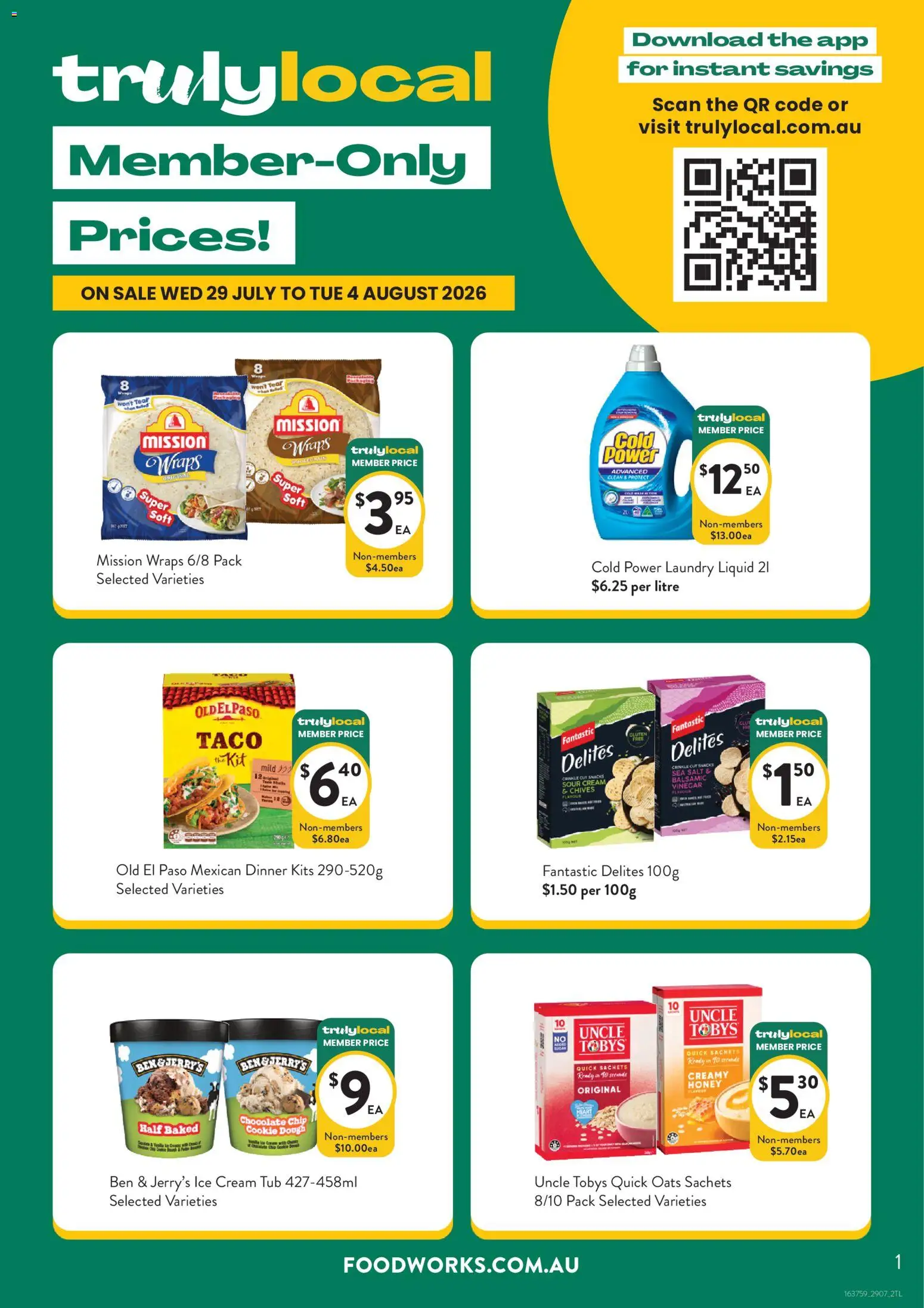 Preview of catalogue Catalogue Truly local from shop Foodworks valid 29/07/2026 - Chocolate, Sour cream, Oats, Ice cream, Salt, Ice, Dough, Laundry