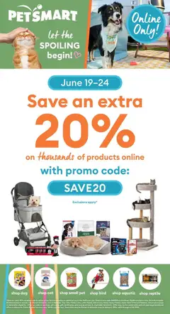 Un aperçu du dépliant Petsmart - Weekend Flyer du magasin Petsmart est valide à partir 19 juin 2026
