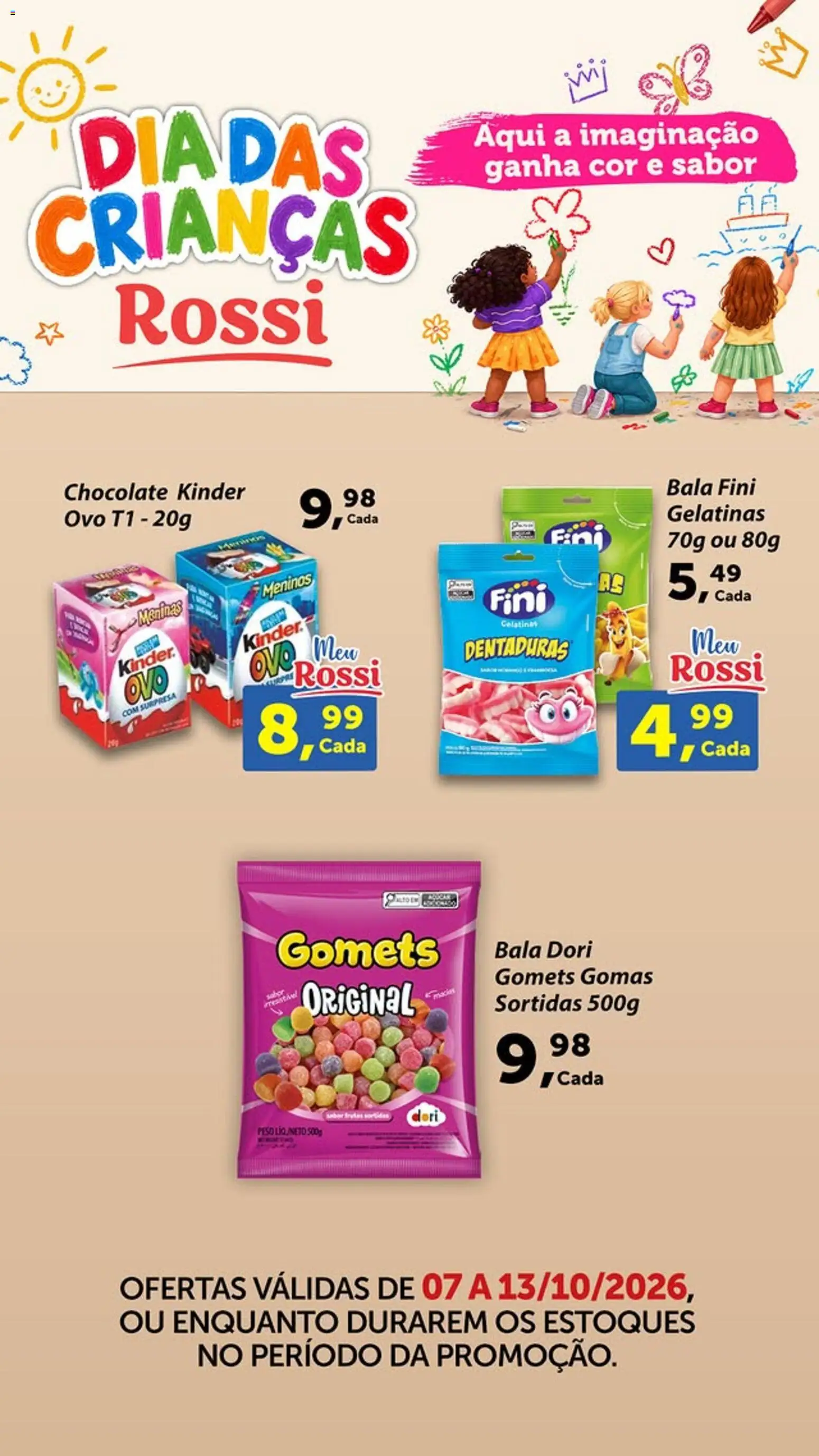 Pré-Visualização do folheto "Rossi Supermercados ofertas Dia das Crianças" da loja Rossi Supermercados válido a partir de 07/10/2026