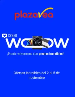 Vista previa de Plaza Vea Cyber WoW Aviso de la tienda Plaza Vea válido desde 22/10/2026