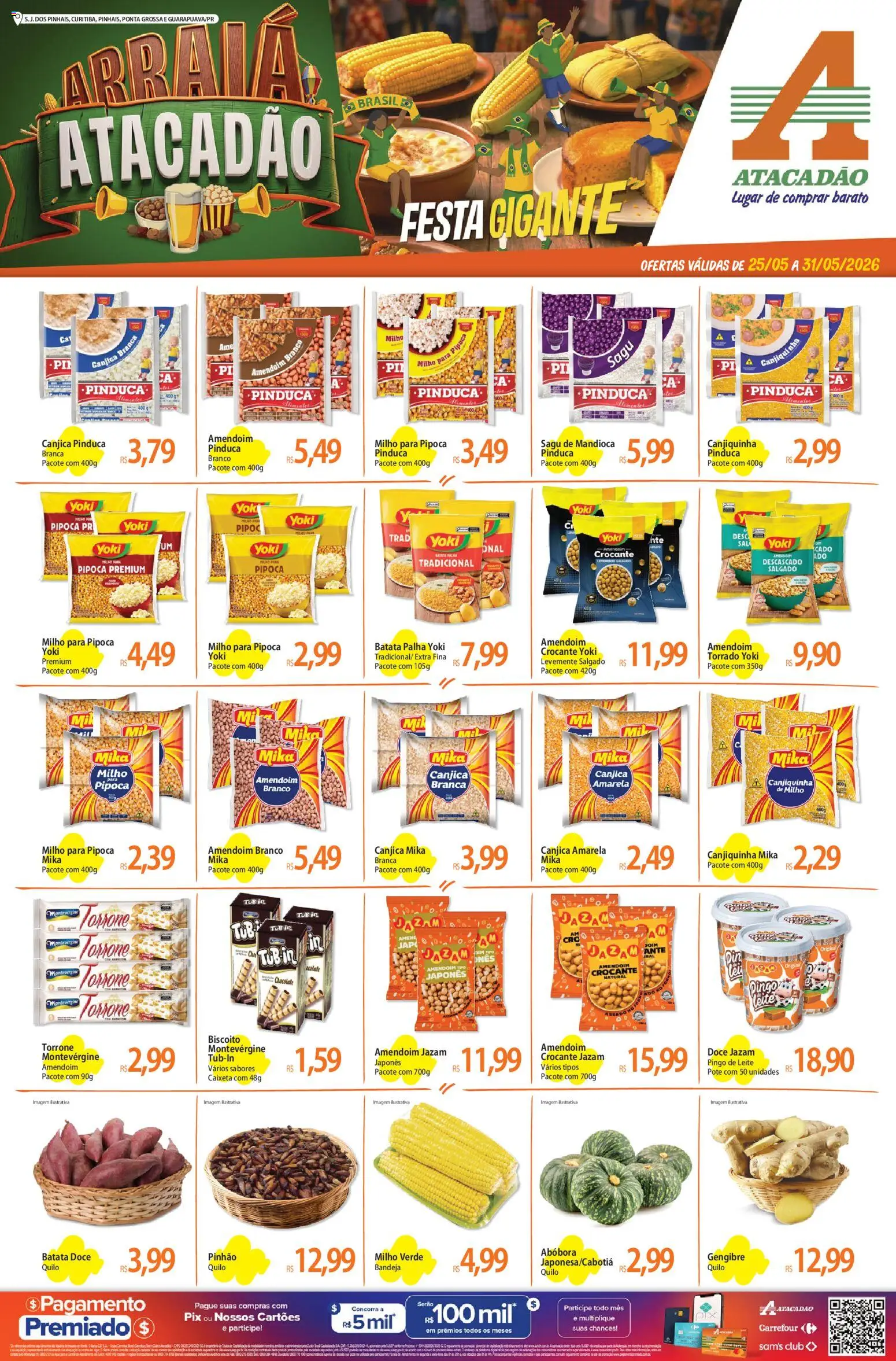 Pré-Visualização do folheto "Atacadão ofertas - PR" da loja Atacadão válido a partir de 25/05/2026 - Chocolate, Amendoim, Abóbora, Biscoito, Leite, Mandioca, Bandeja, Milho verde