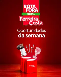 Pré-Visualização do folheto "Ferreira Costa ofertas Bota Fora" da loja Ferreira Costa válido a partir de 01/10/2026