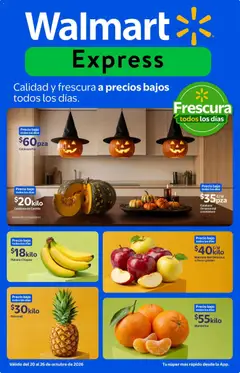 Vista previa las ofertas de la tienda Walmart Express - Walmart Express folleto Calidad y frescura a precios bajos todos los días. desde el 20/10/2026 