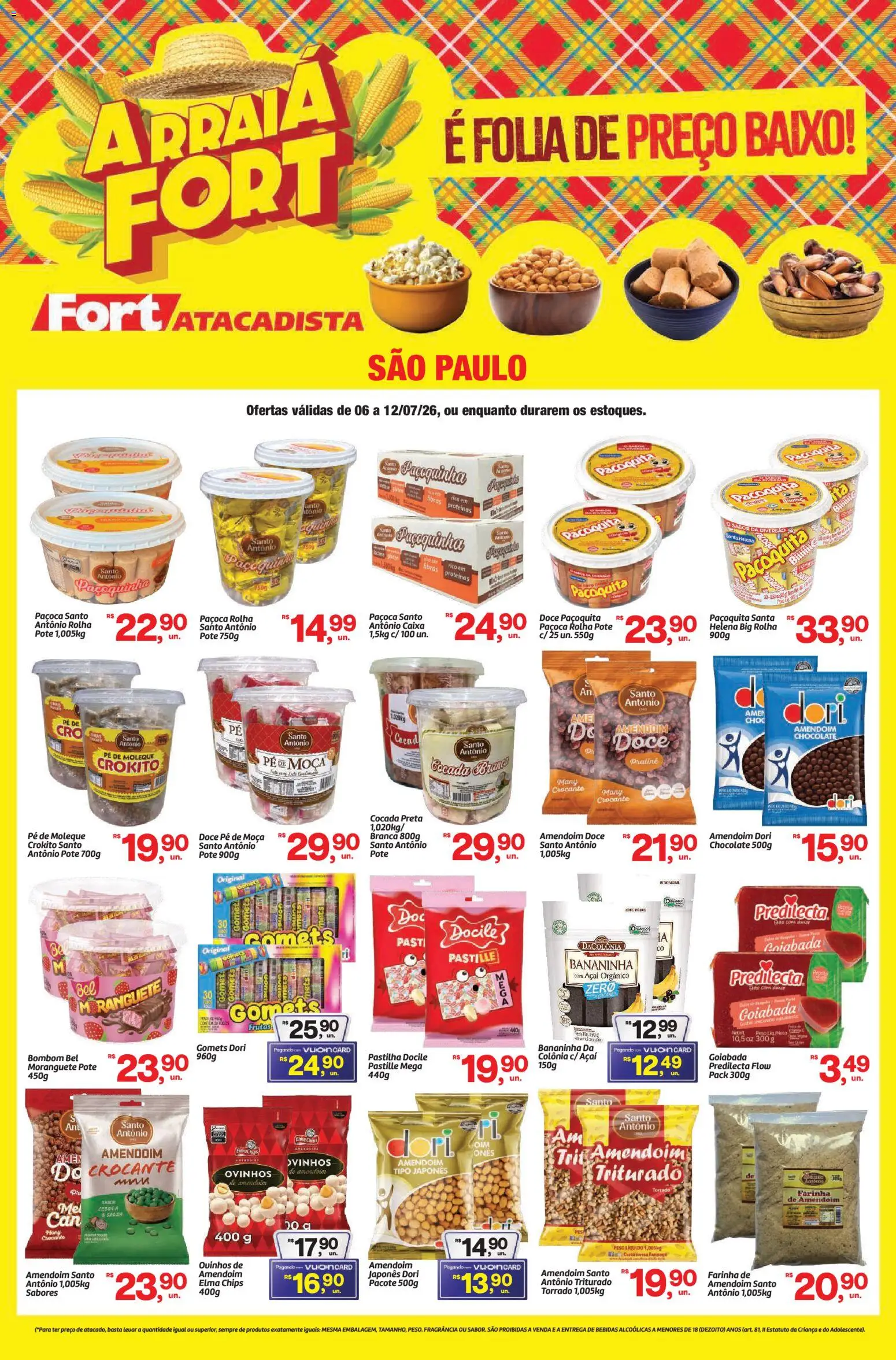 Pré-Visualização do folheto "Fort Atacadista ofertas Arraiá" da loja Fort Atacadista válido a partir de 06/07/2026 - Chocolate, Amendoim, Bebidas, Doce, Elma Chips, Bombom, Paçoca, Fragrância
