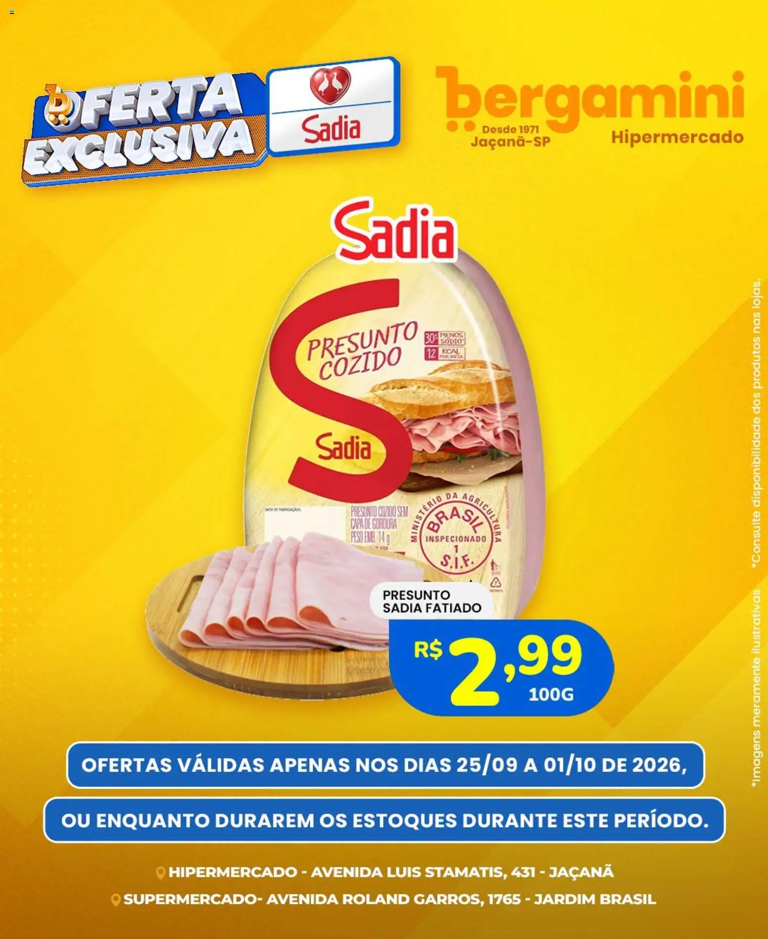 Ofertas Supermercado Bergamini ofertas Sadia e a Perdigão até 01/10/2026. - Página 1