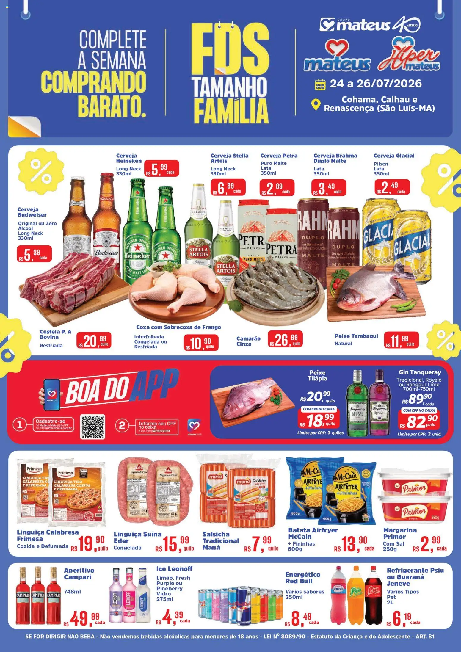 Pré-Visualização do folheto "Mateus ofertas Fds tamanho Família" da loja Mateus válido a partir de 24/07/2026 - Gin, Campari, Salsicha, Frango, Refrigerante, Energético, Guaraná, Tilápia
