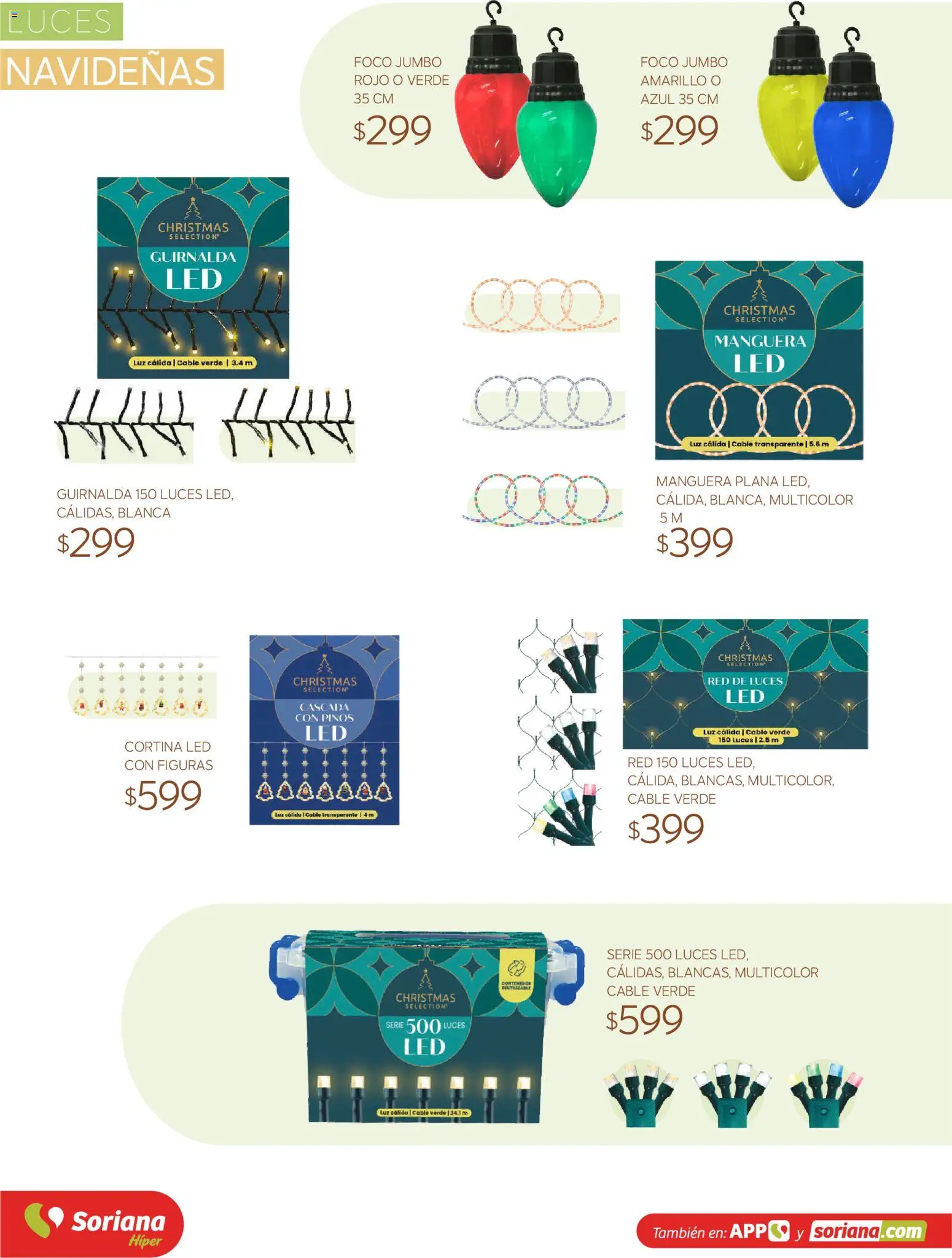 Vista previa las ofertas de la tienda Soriana - Soriana Híper - Decoracion Navideña desde el 30/09/2026 - Foco, Manguera, Cable, Luces navideñas