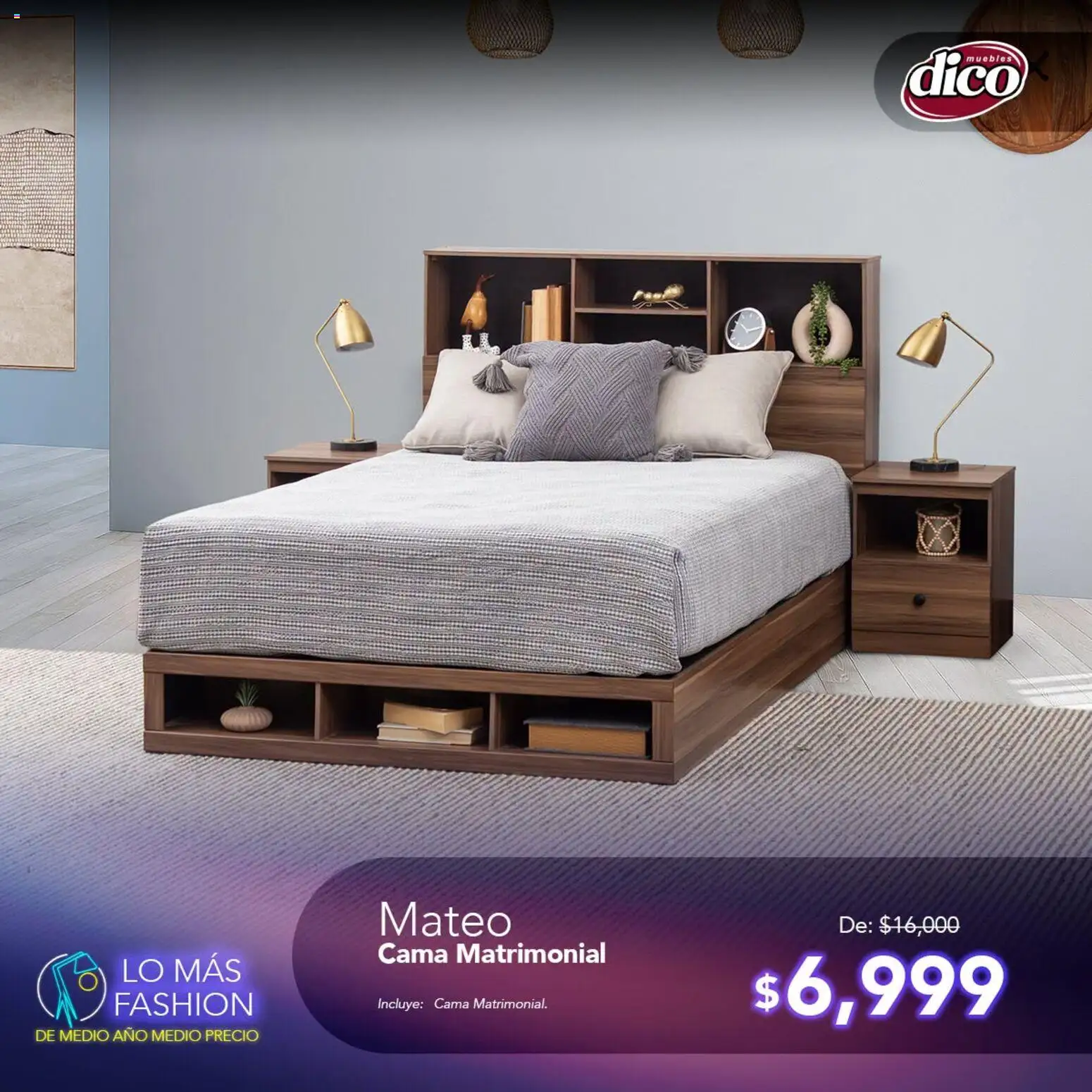 Vista previa las ofertas de la tienda Muebles Dico - Muebles Dico catálogo Lo más Fashion desde el 11/08/2026 