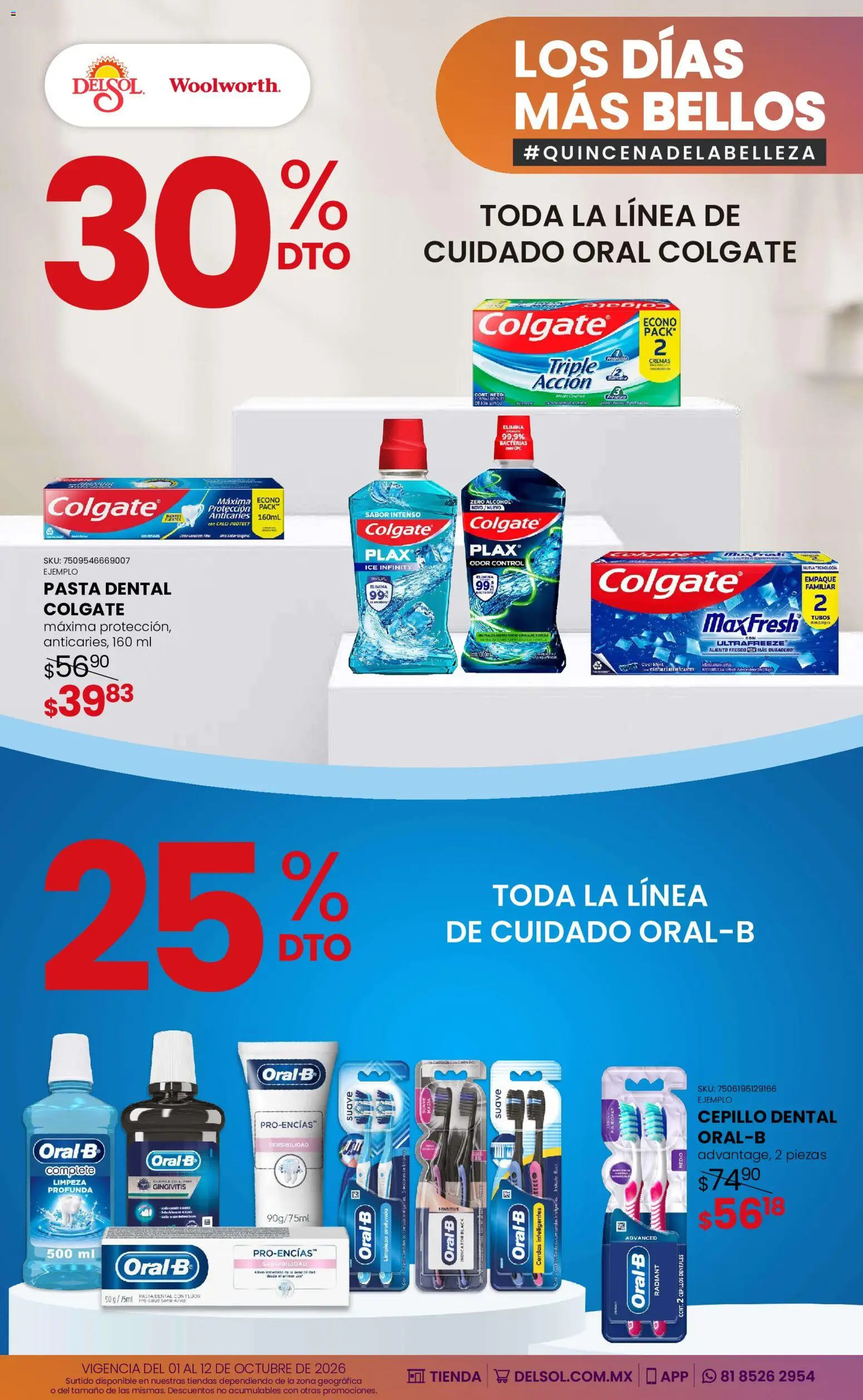 Vista previa las ofertas de la tienda Del Sol y Woolworth - Del Sol y Woolworth catálogo Los días más bellos - Quincena Belleza desde el 01/10/2026 - Alcohol, Pasta, Cepillo, Pasta dental