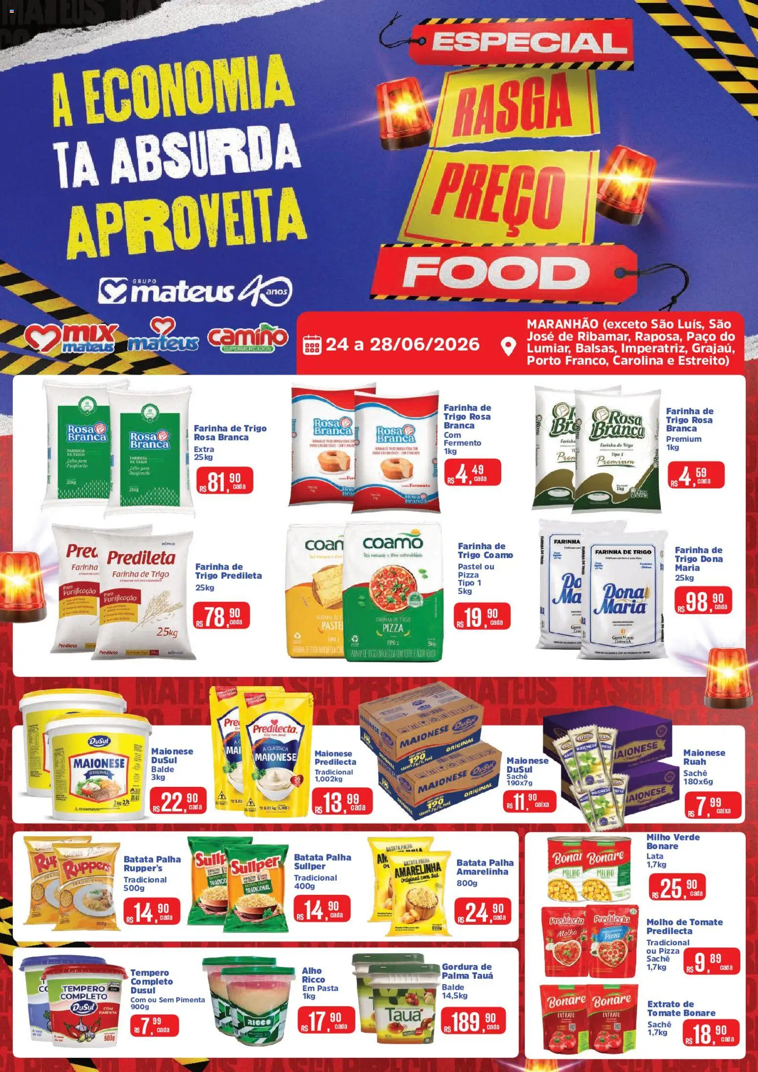 Pré-Visualização do folheto "Mateus ofertas Rasga Preço" da loja Mateus válido a partir de 24/06/2026 - Pizza, Tomate, Maionese, Milho, Pimenta, Maiô, Batata palha, Balde