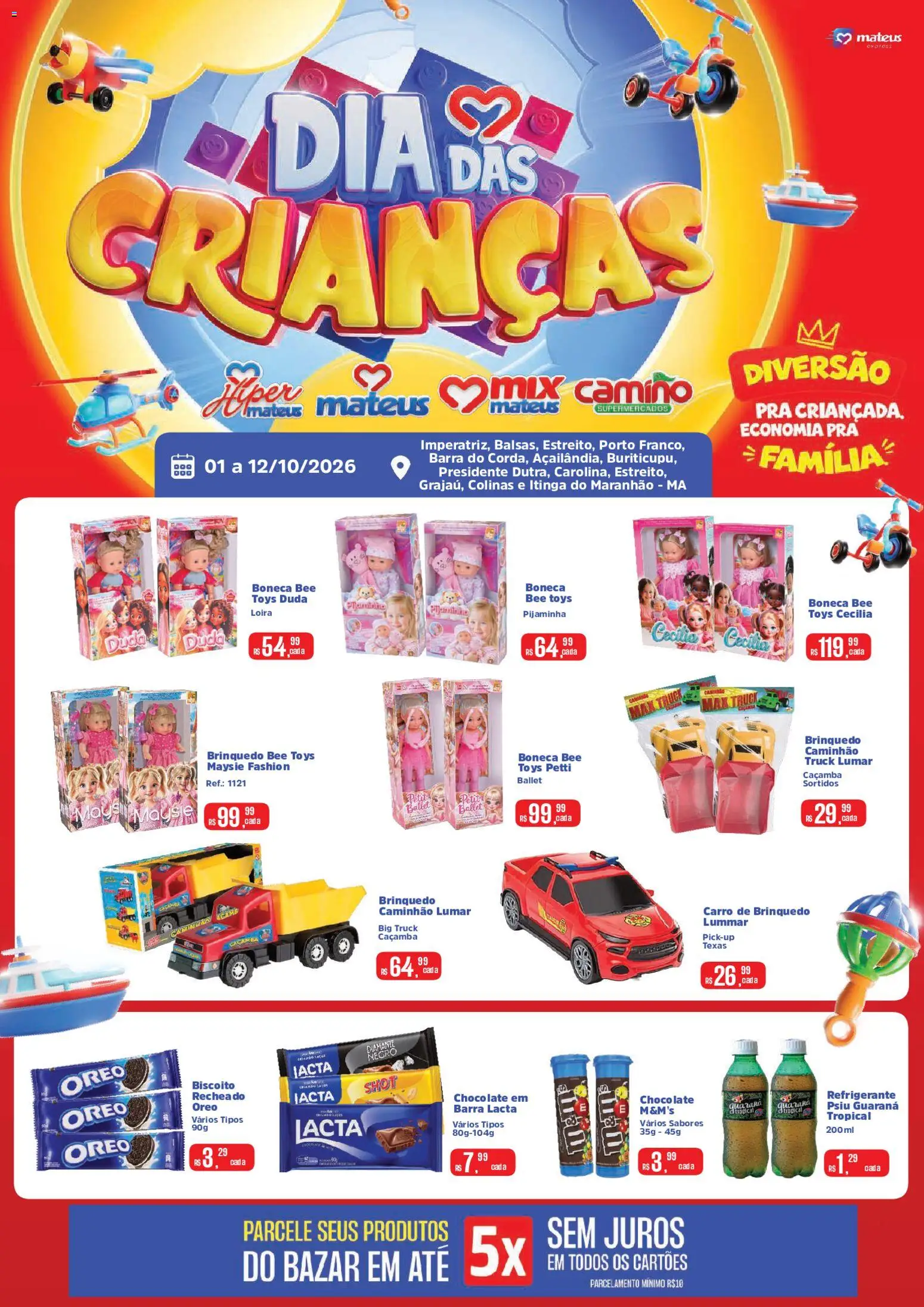 Pré-Visualização do folheto "Mateus ofertas Dia das Crianças" da loja Mateus válido a partir de 01/10/2026 - Chocolate, Boneca, Biscoito, Refrigerante, Guaraná