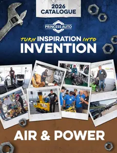 Preview of leaflet Princess Auto catalog - Air & Power from shop Princess Auto is valid from Apr 21, 2026