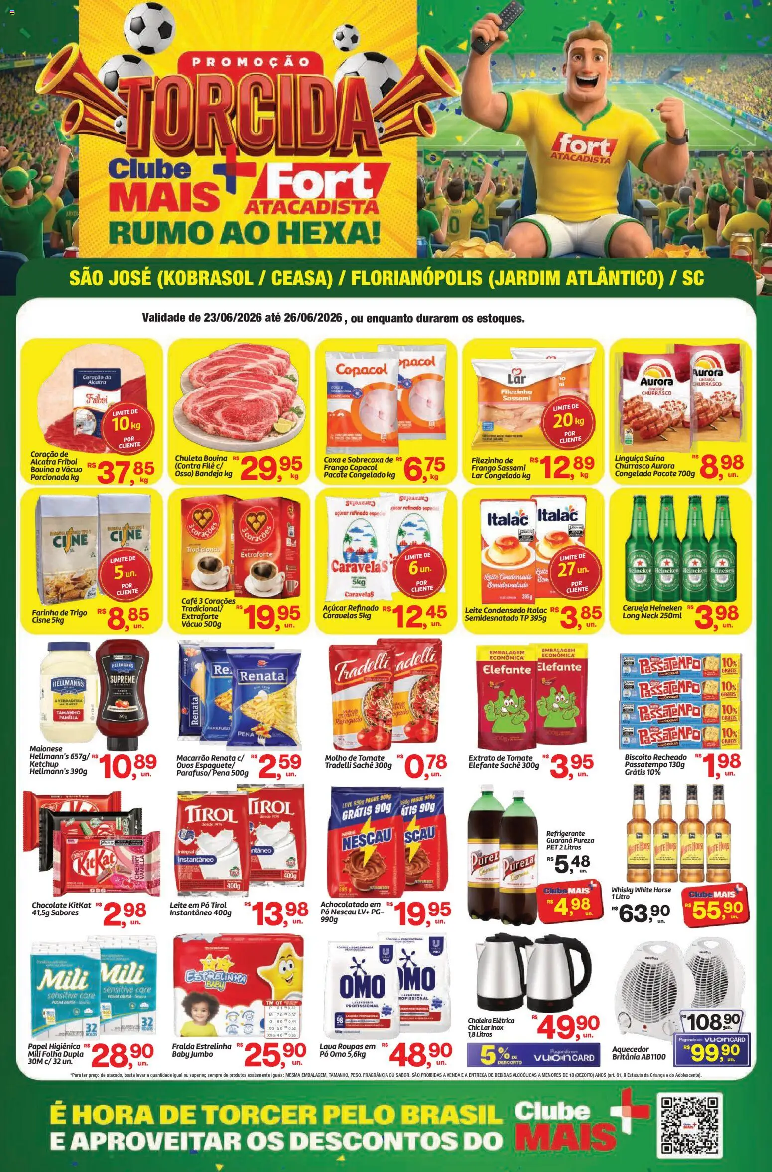 Pré-Visualização do folheto "Fort Atacadista ofertas Torcida" da loja Fort Atacadista válido a partir de 23/06/2026 - Cerveja, Macarrão, Cerveja Heineken, Tomate, Pó, Linguiça, Farinha, Fragrância