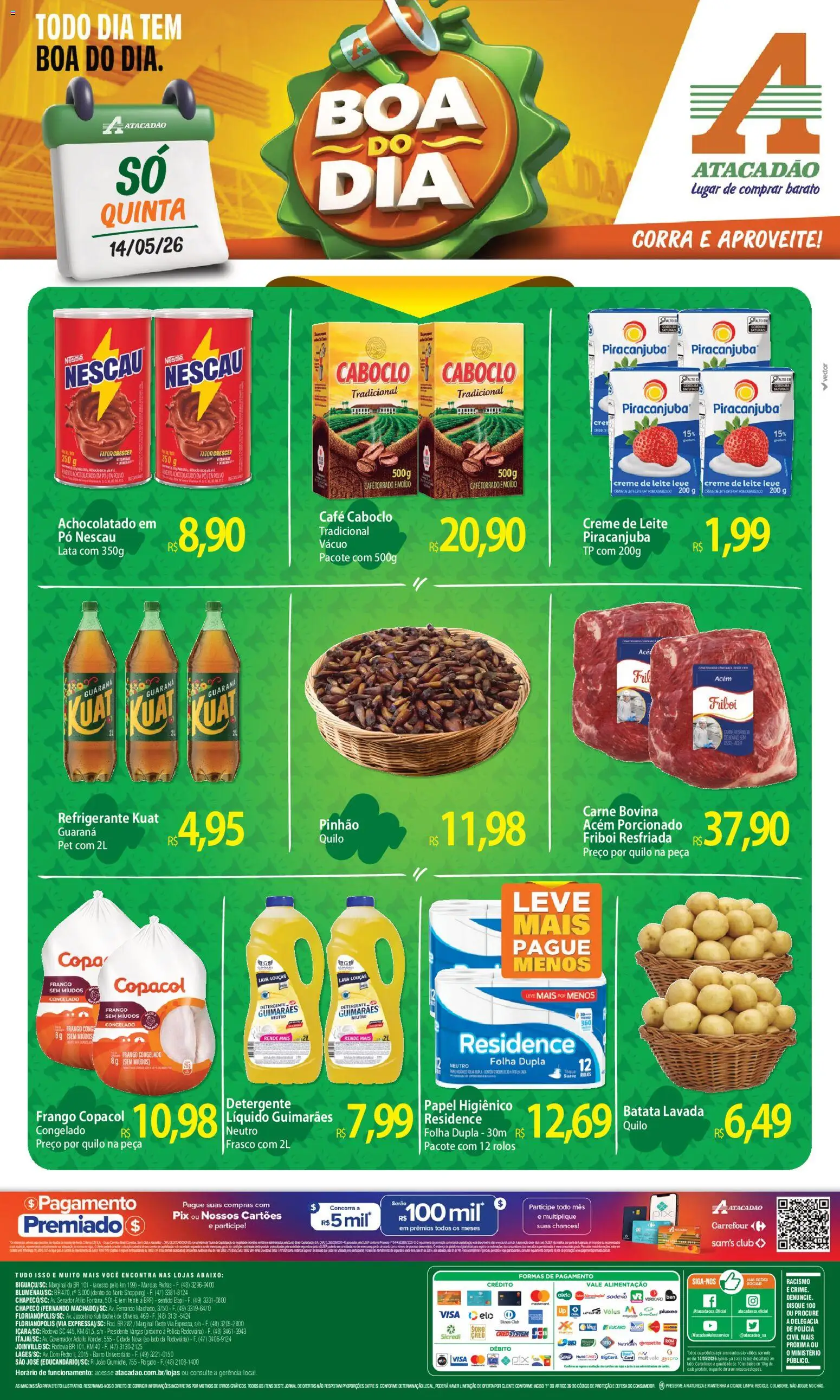 Pré-Visualização do folheto "Atacadão ofertas - SC" da loja Atacadão válido a partir de 14/05/2026 - Café, Polvo, Batata, Gelo, Papel higiênico, Pó, Achocolatado, Acém