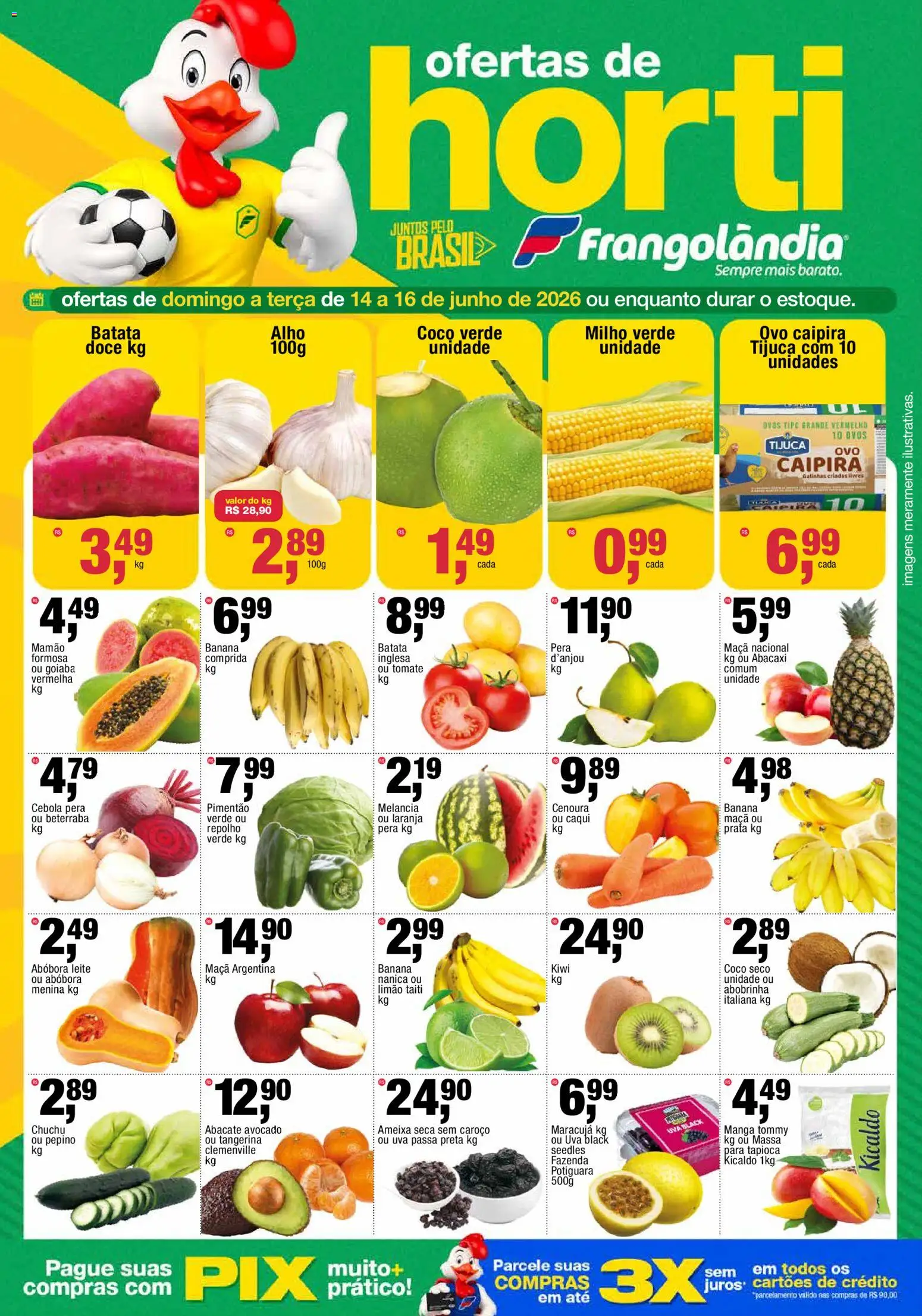 Pré-Visualização do folheto "Frangolândia - Ofertas da semana" da loja Frangolândia válido a partir de 14/06/2026 - Abacaxi, Abóbora, Leite, Goiaba, Abobrinha, Cebola, Milho verde, Mamão
