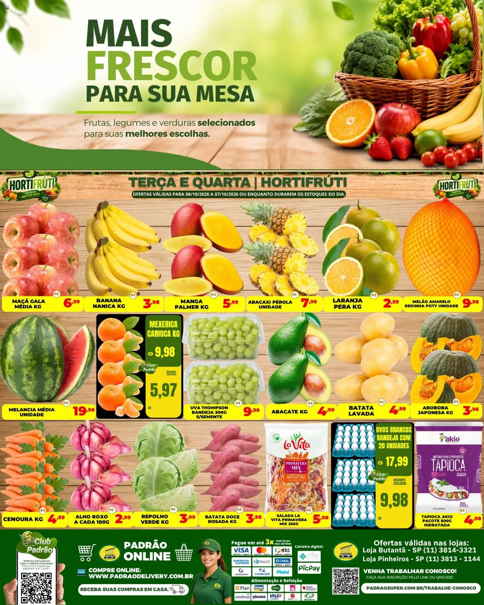 Pré-Visualização do folheto "Supermercado Padrão ofertas Hortifruti" da loja Supermercado Padrão válido a partir de 06/10/2026