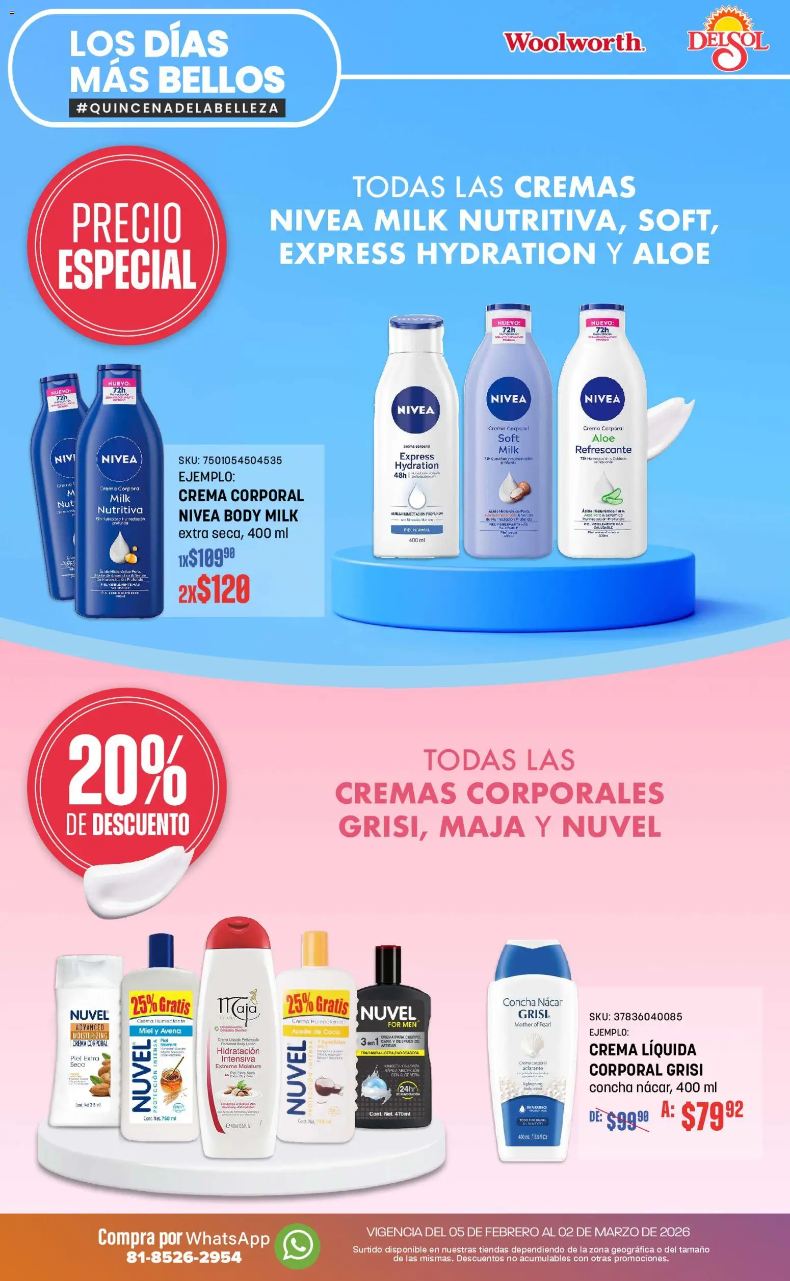 Vista previa las ofertas de la tienda Del Sol y Woolworth - Catálogo desde el 05/02/2026 - Coco, Avena, Aceite, Body, Serum, Miel, Crema corporal, Aclarante
