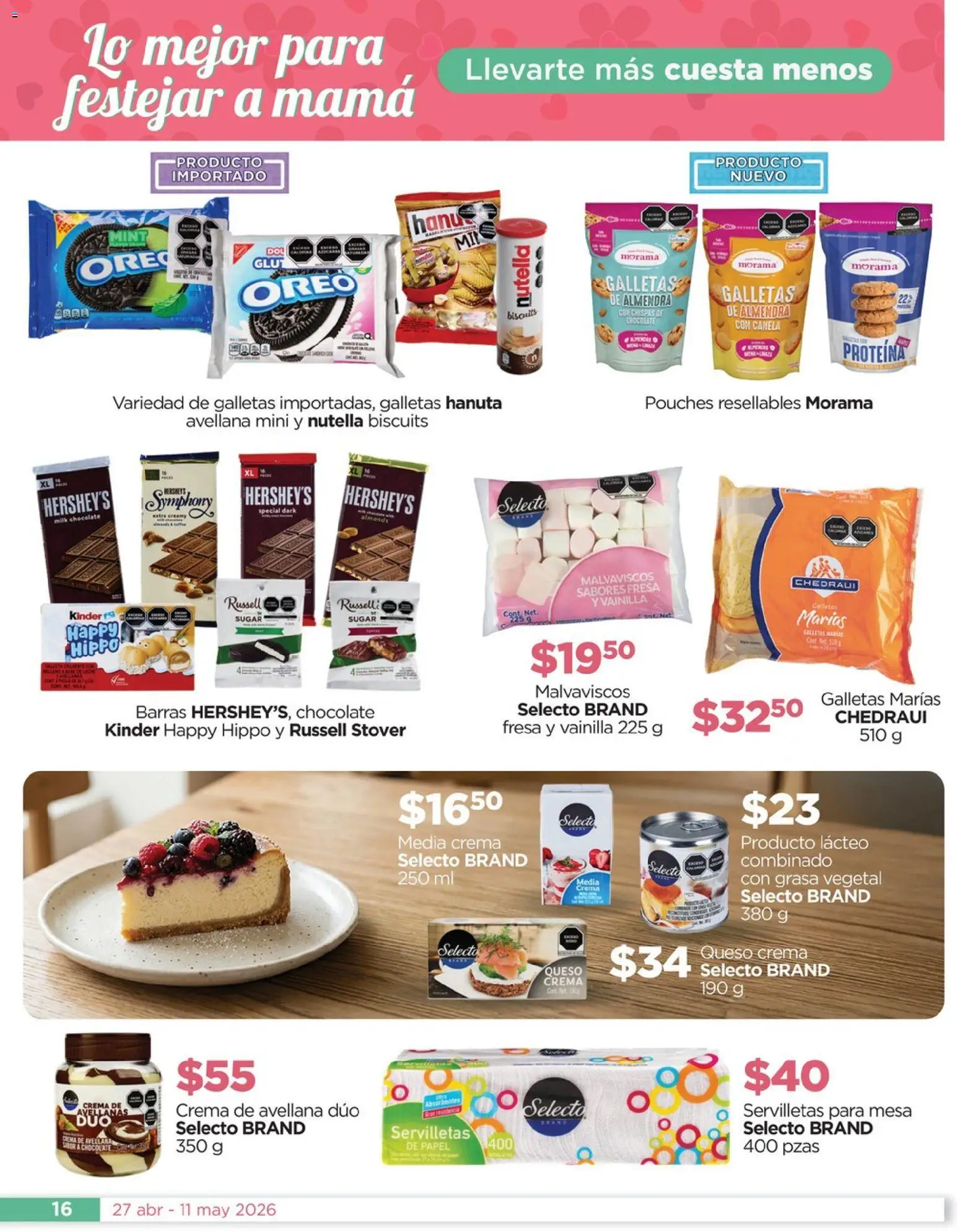 Vista previa las ofertas de la tienda Chedraui - Chedraui folleto Mejor para festejar a mamá desde el 27/04/2026 - Chocolate, Fresa, Proteína, Queso crema, Mesa, Nutella, Oreo, Almendra