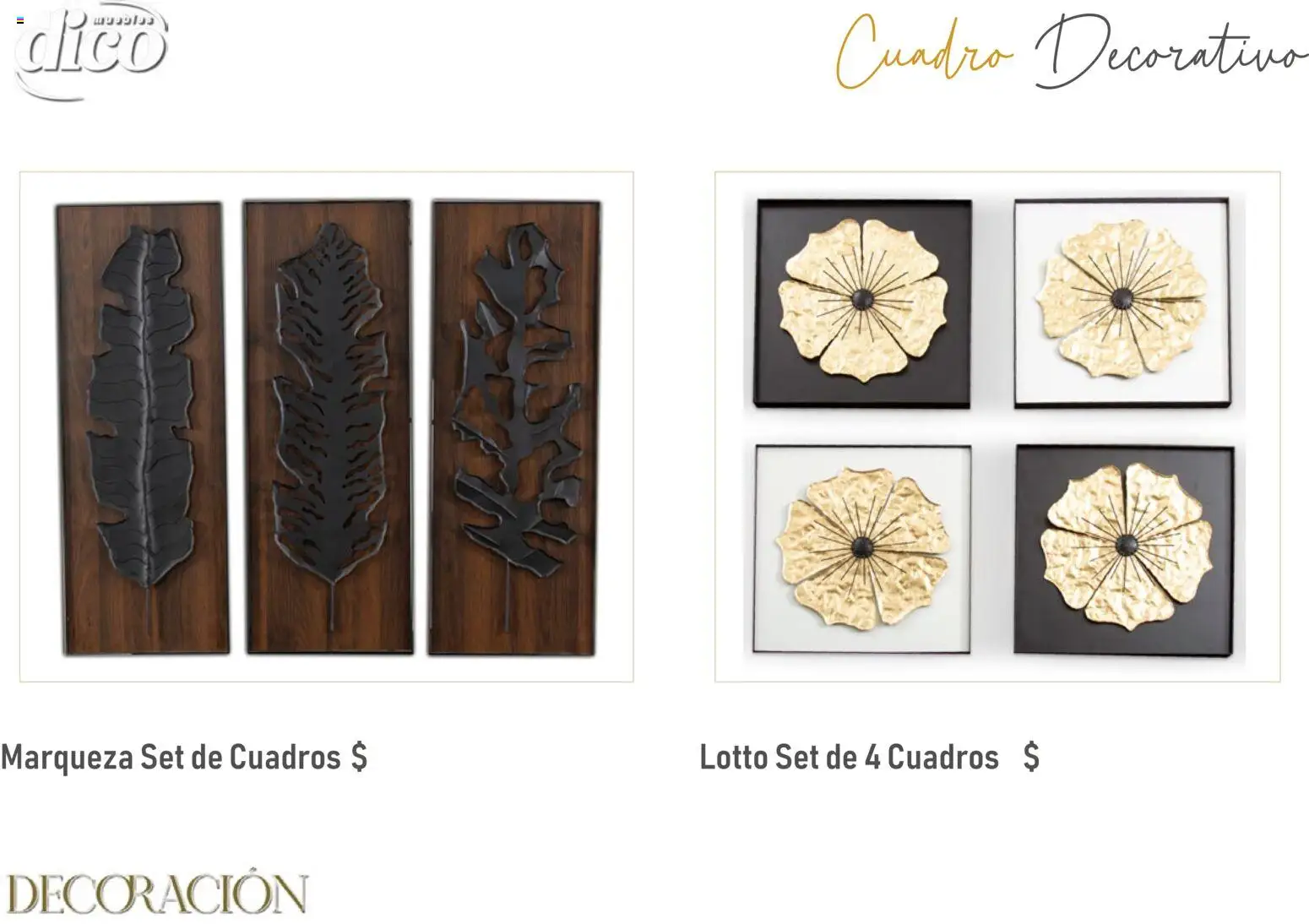 Vista previa las ofertas de la tienda Muebles Dico - Catálogo Decoración desde el 09/12/2025 